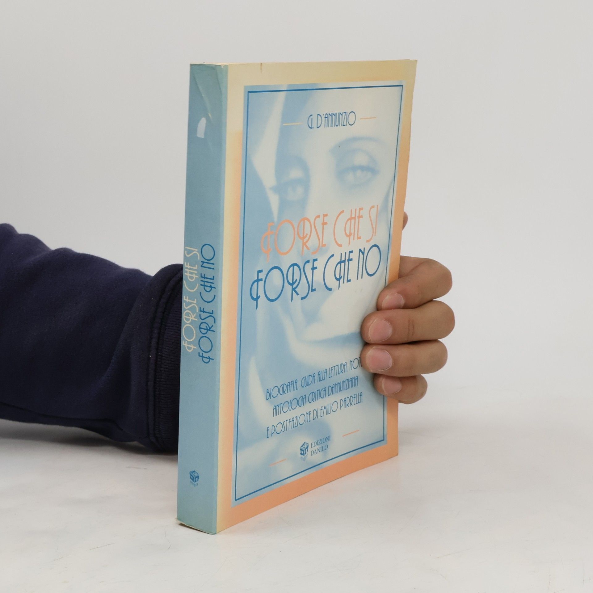 G. D. Annunzio Forse che sì forse che no