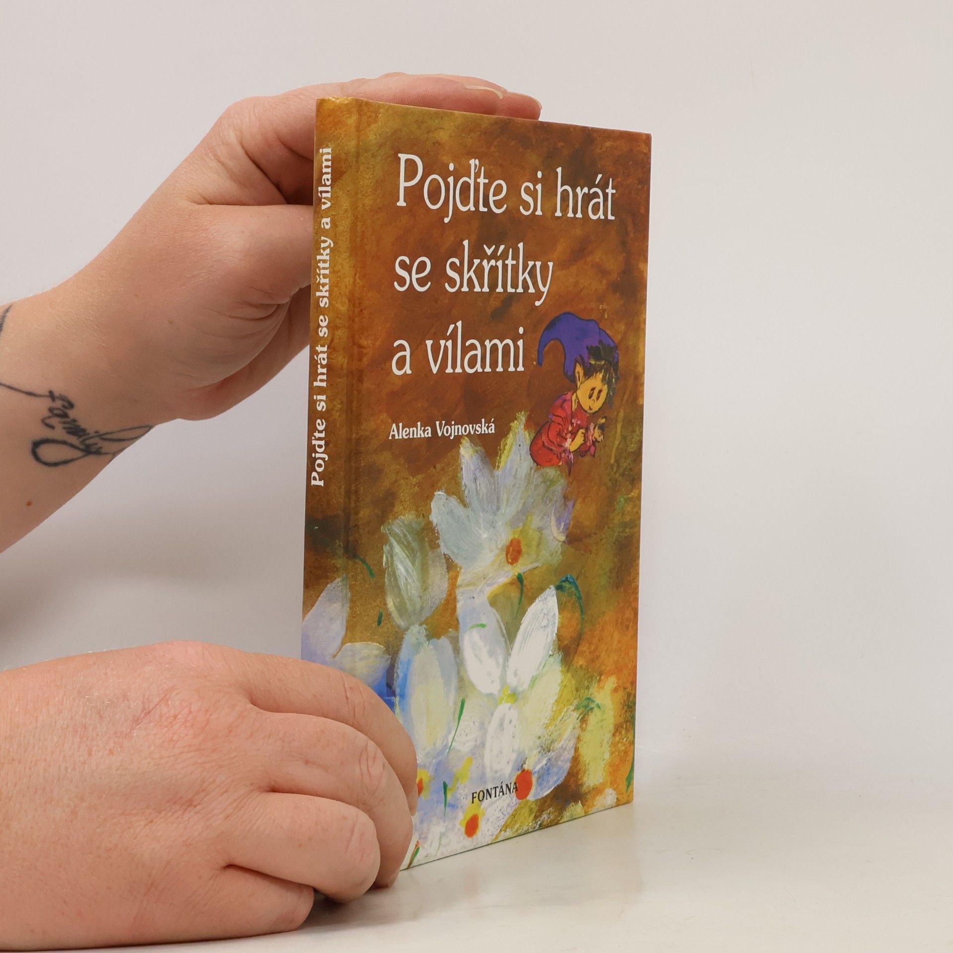 Alena Vojnovská Pojďte si hrát se skřítky a vílami