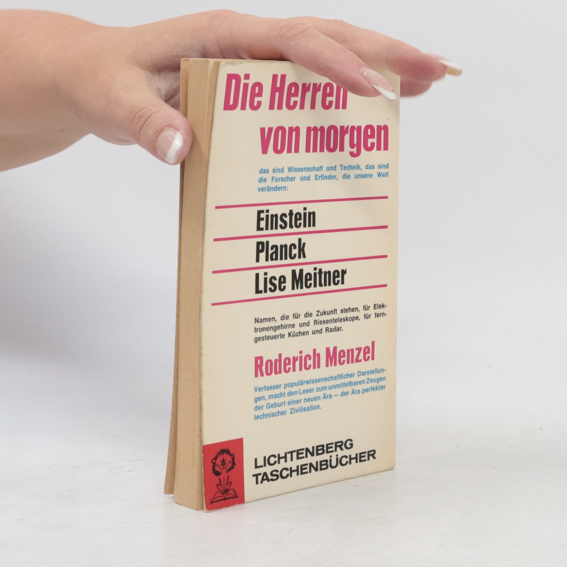 Roderich Menzel Die Herren von morgen. Neue Wege der Forschung