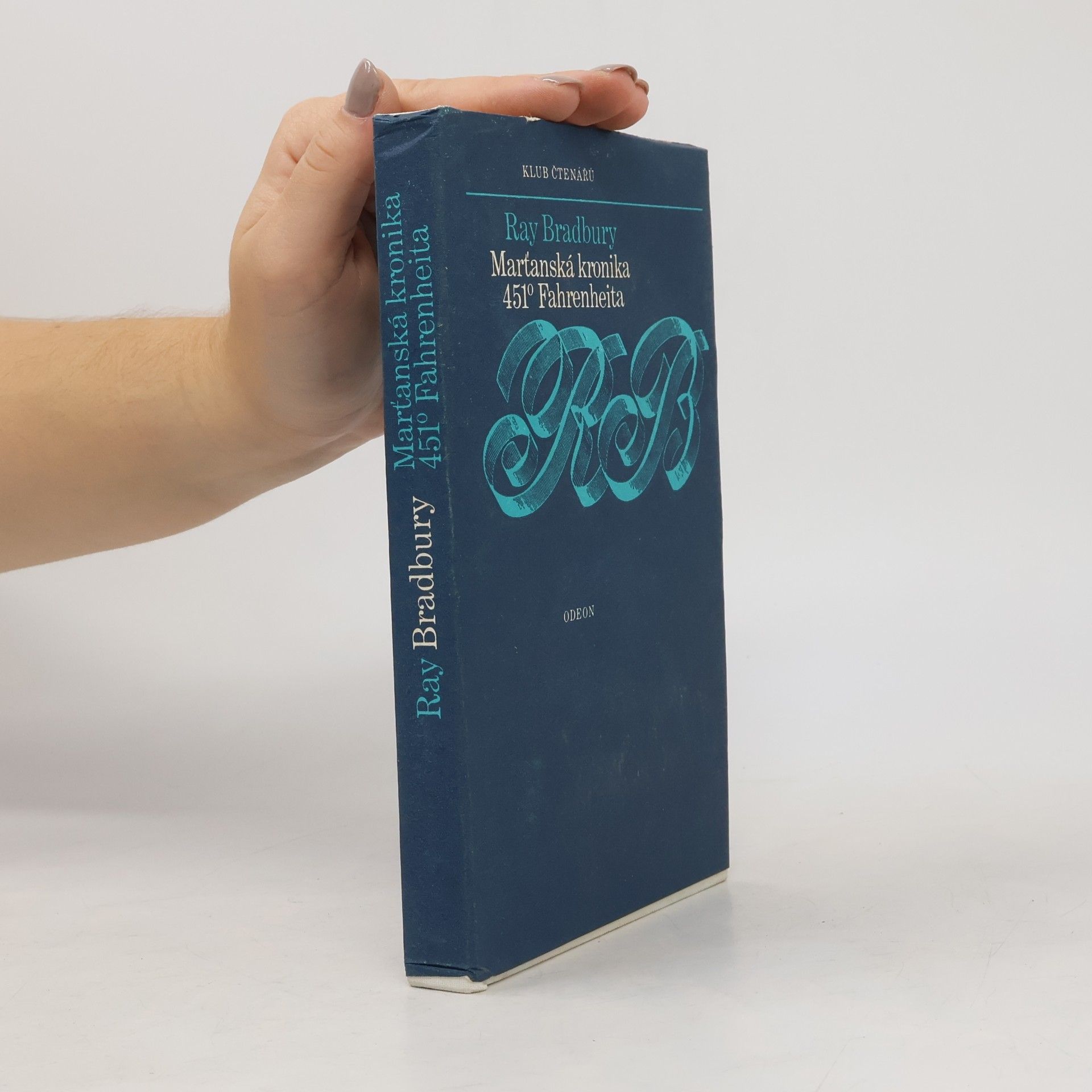 Ray Bradbury Marťanská kronika. 451° Fahrenheita