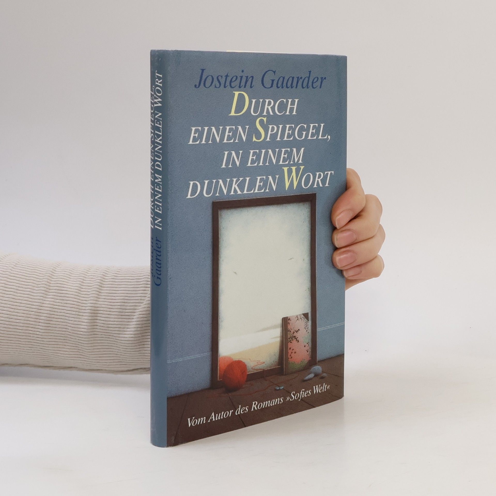 Jostein Gaarder Durch einen Spiegel, in einem dunklen Wort