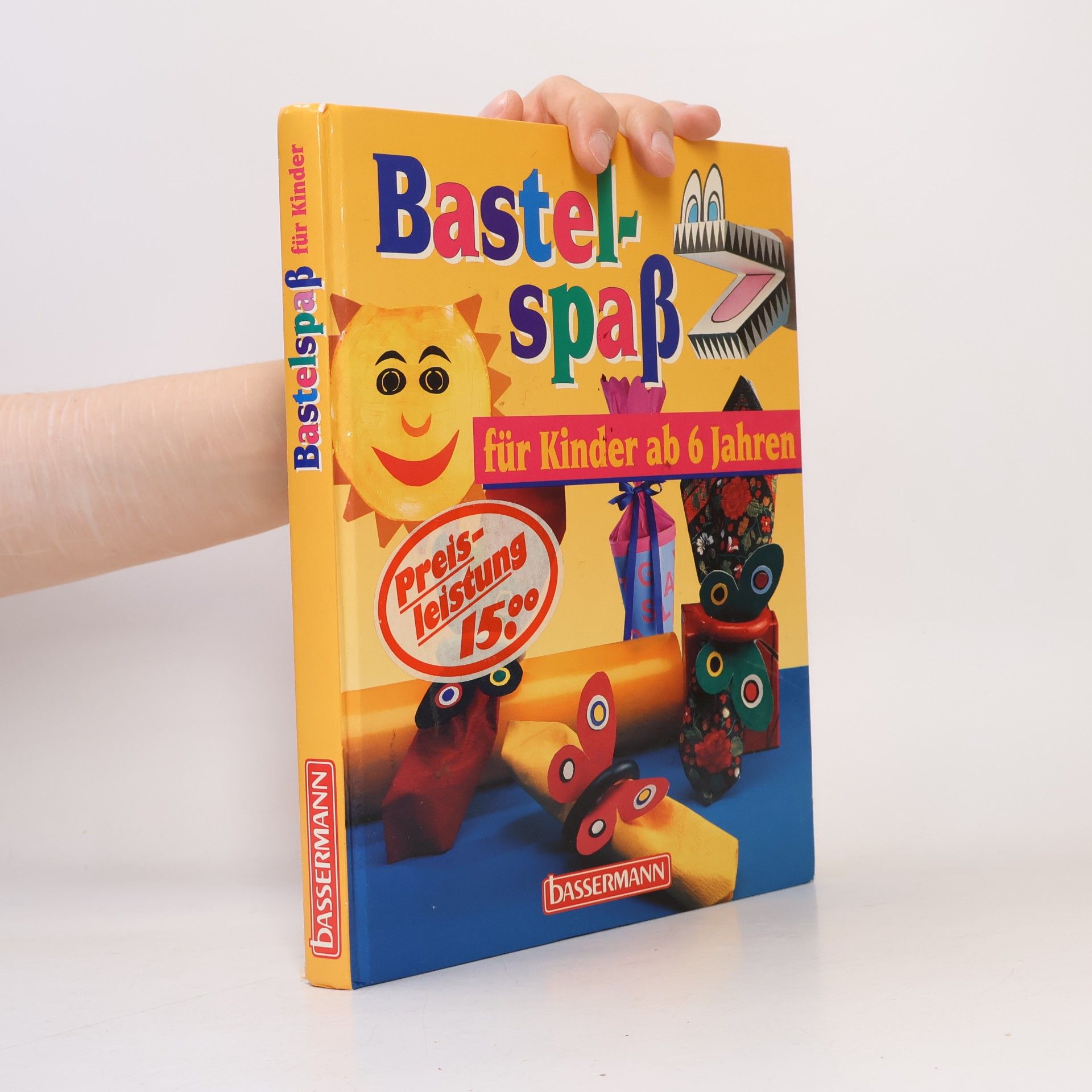 Collectif d'auteurs Bastelspass für Kinder ab 6 Jahren