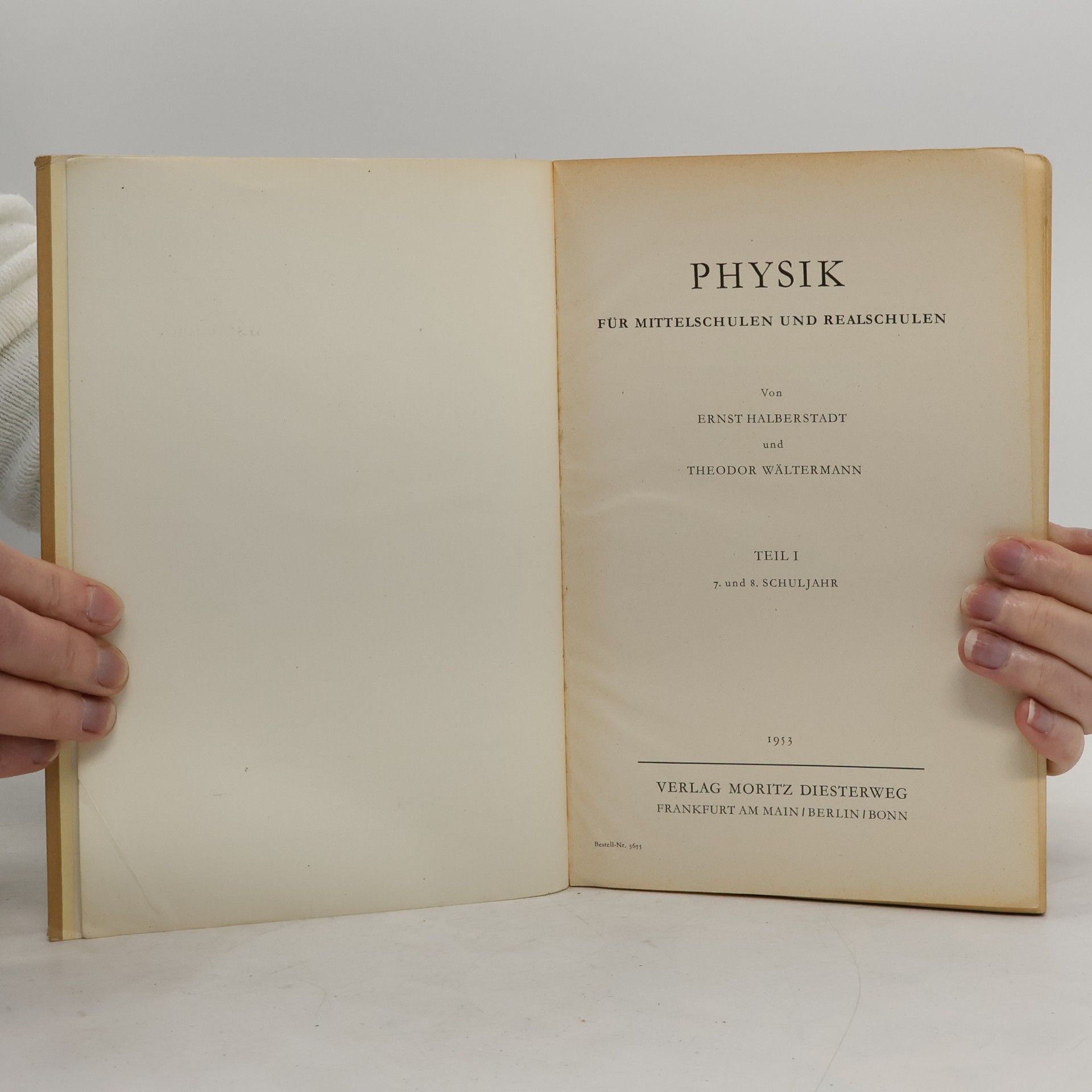 Ernst Halberstadt Physik I.