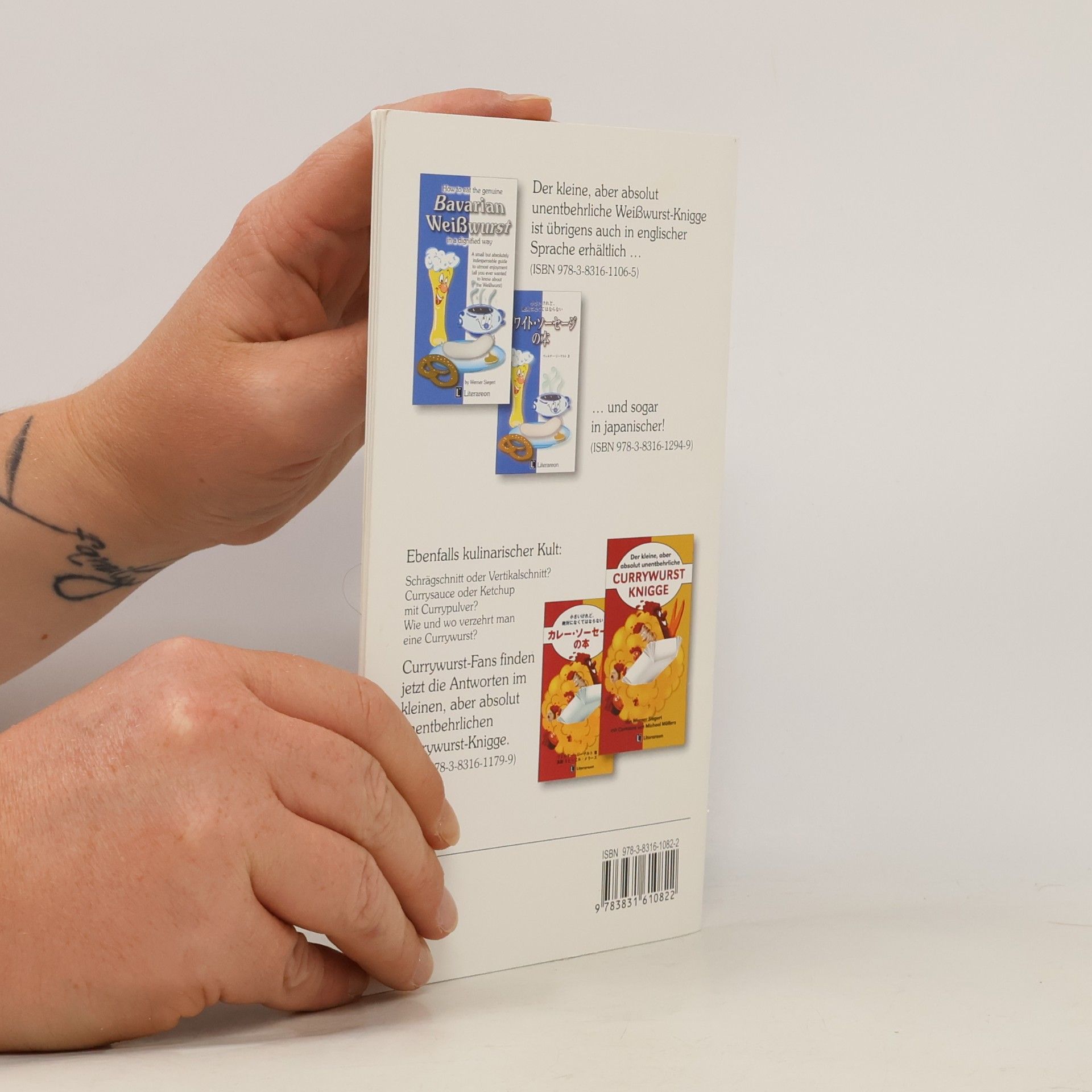 Werner Siegert Der kleine aber absolut unentbehrliche Weißwurst-Knigge