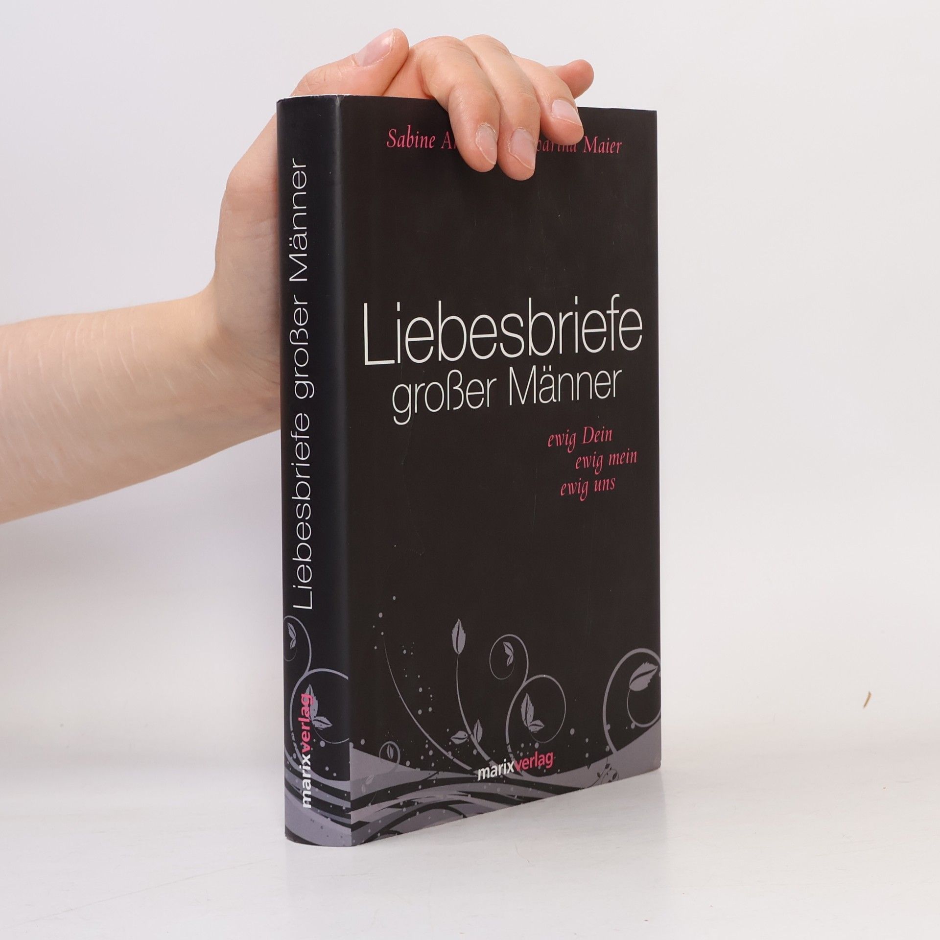 Sabine Anders Liebesbriefe großer Männer