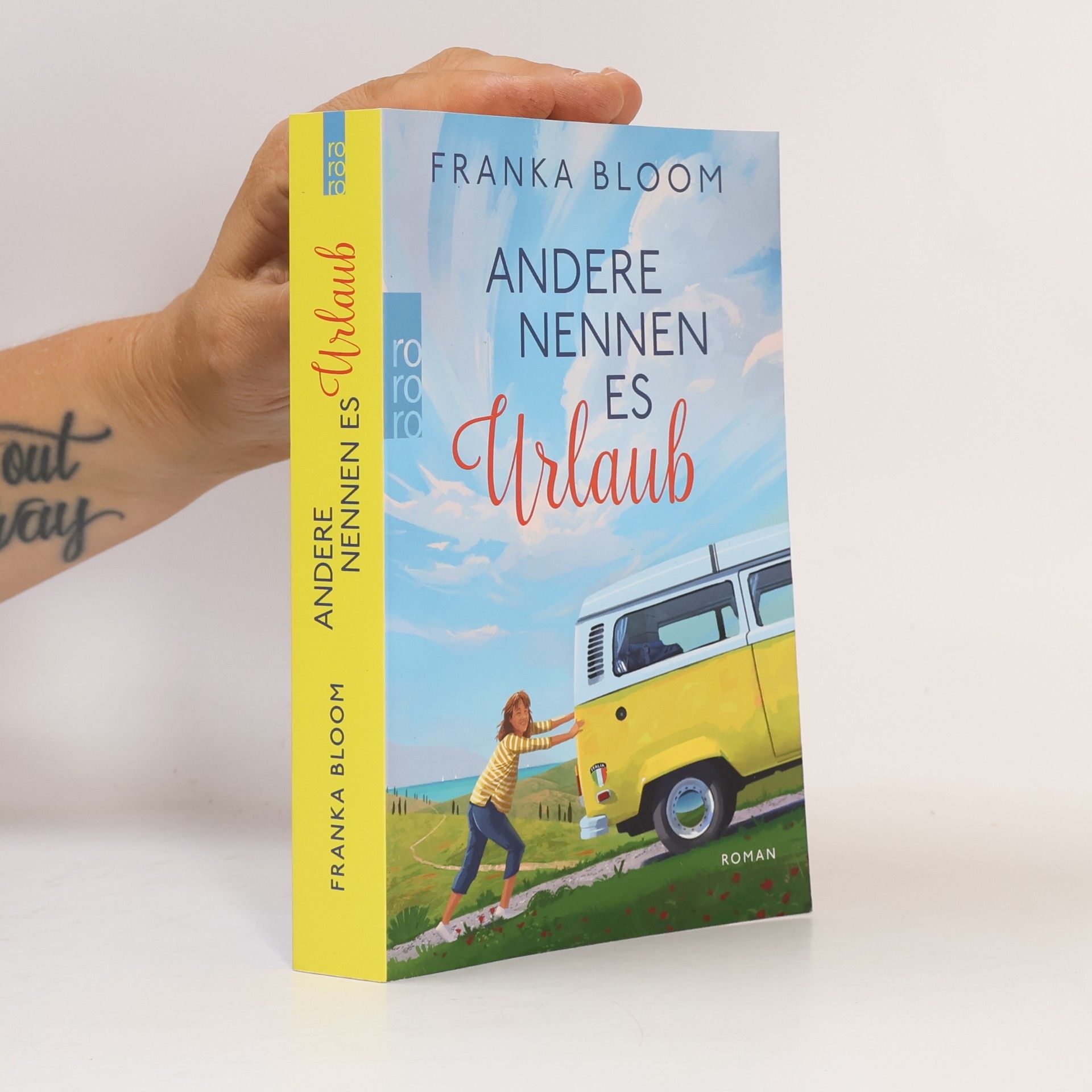 Franka Bloom Andere nennen es Urlaub: Ein sommerlicher Familienroman von Bestsellerautorin Franka Bloom