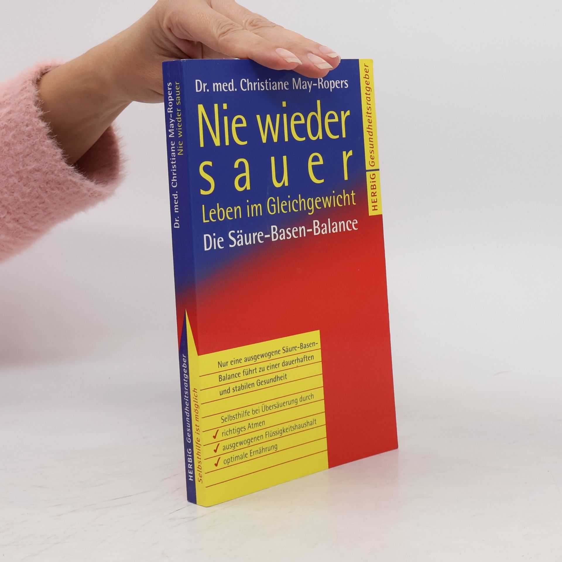 Christiane May Ropers Nie wieder sauer