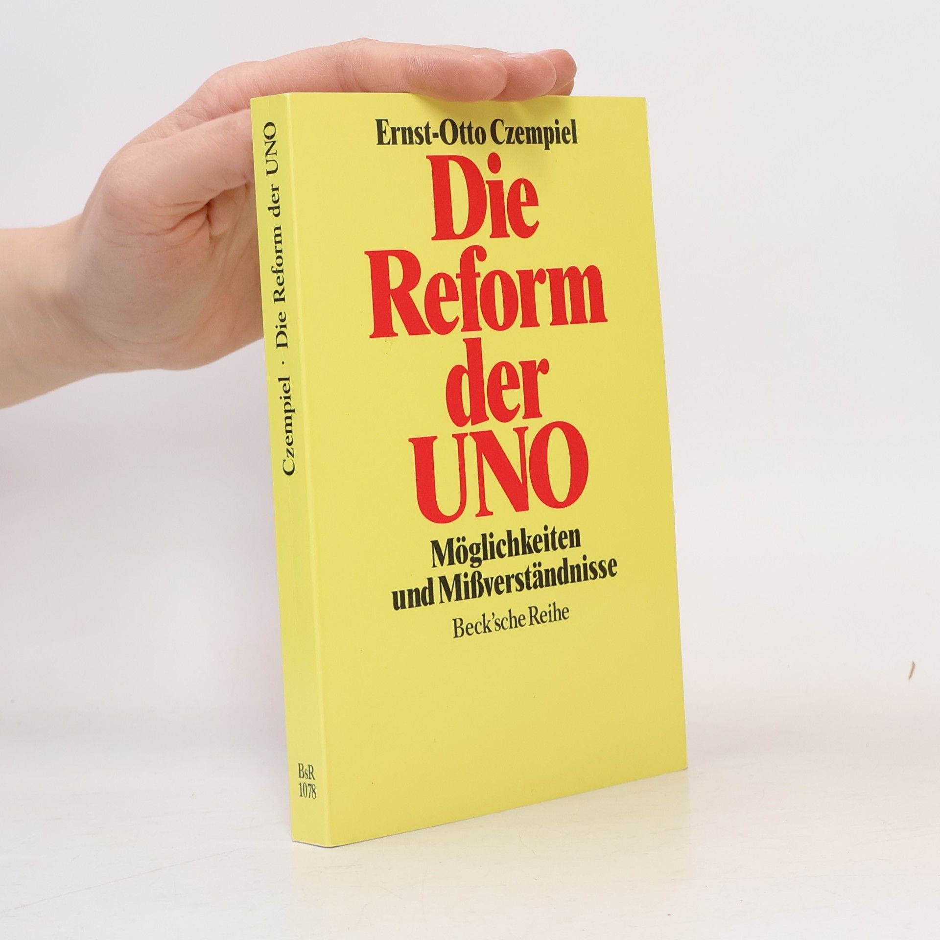 Ernst-Otto Czempiel Die Reform der UNO
