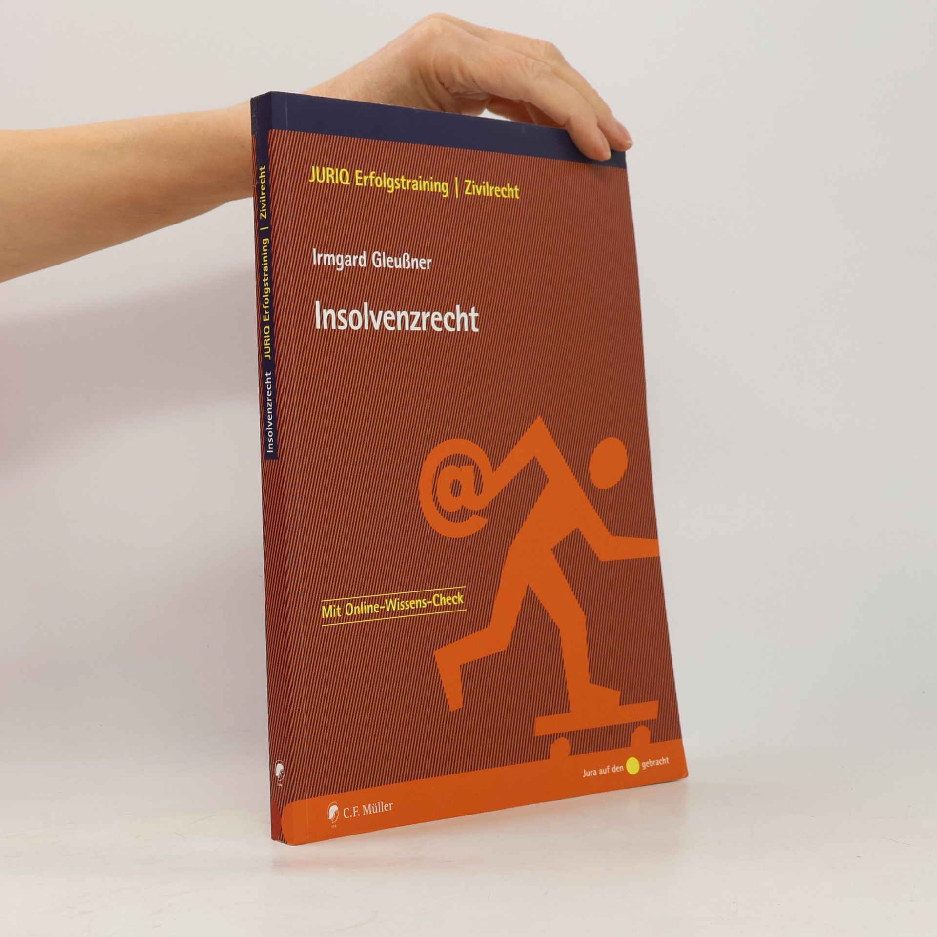 Irmgard Gleußner JURIQ Erfolgstraining: Insolvenzrecht