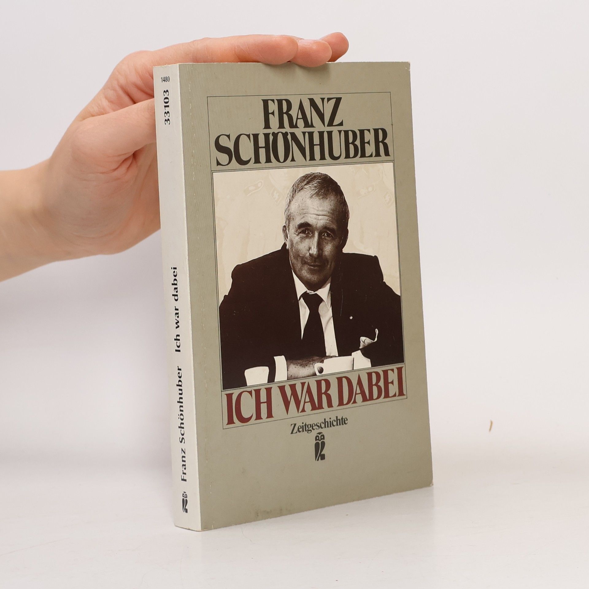 Franz Schönhuber Ich war dabei