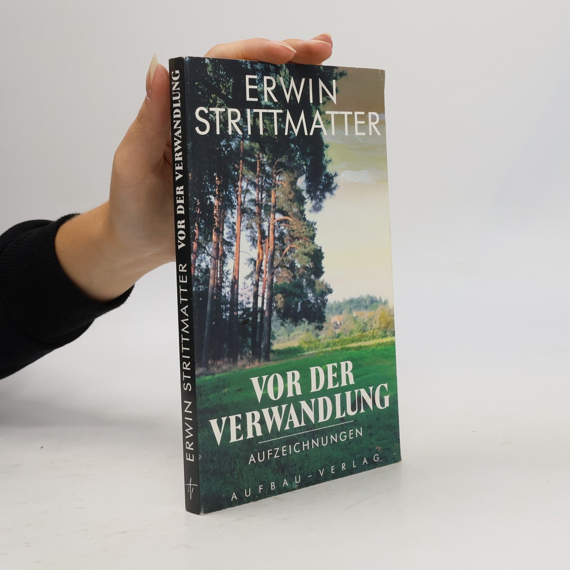 Erwin Strittmatter Vor der Verwandlung