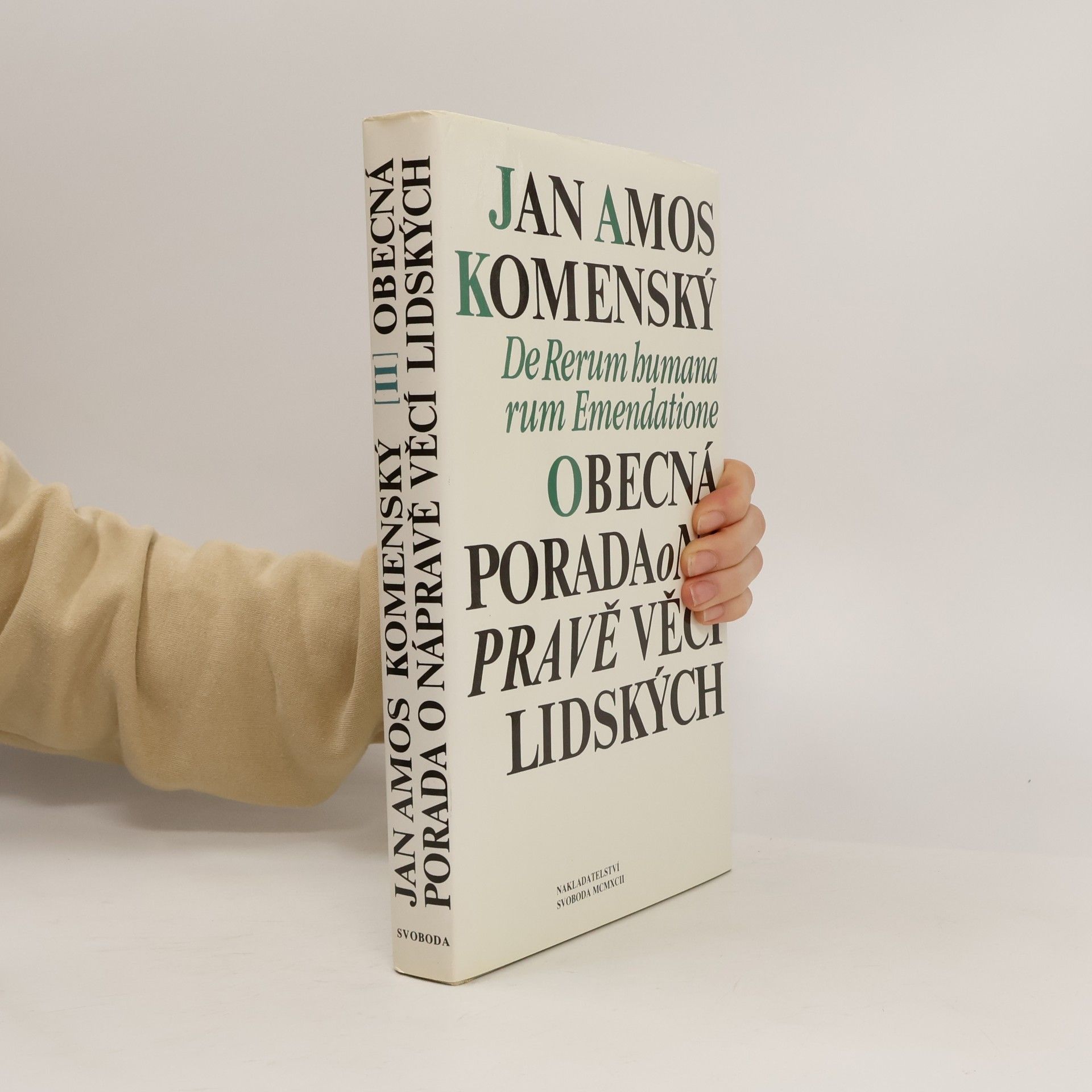 John Amos Comenius Obecná porada o nápravě věcí lidských. II. svazek