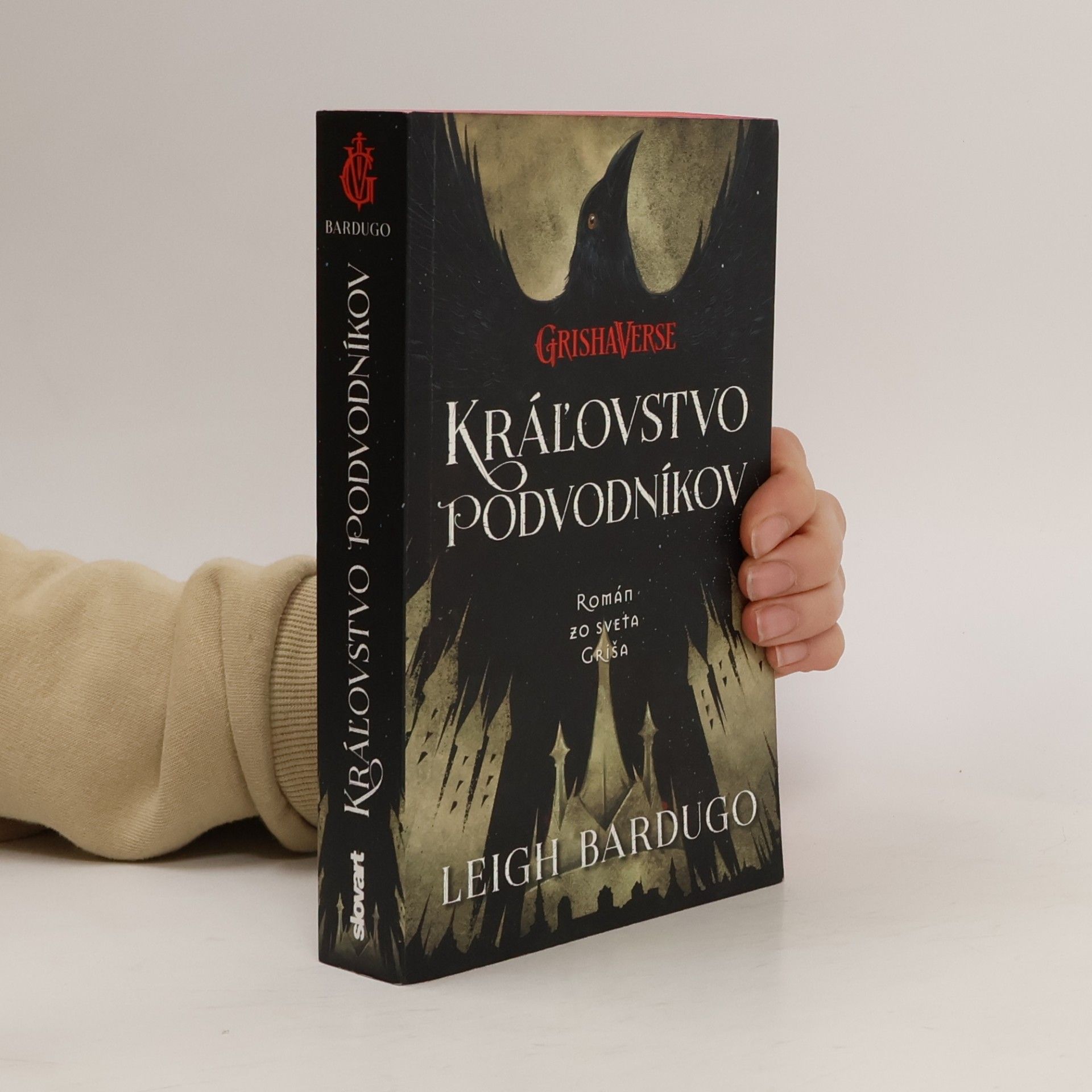 Leigh Bardugo Kráľovstvo podvodníkov