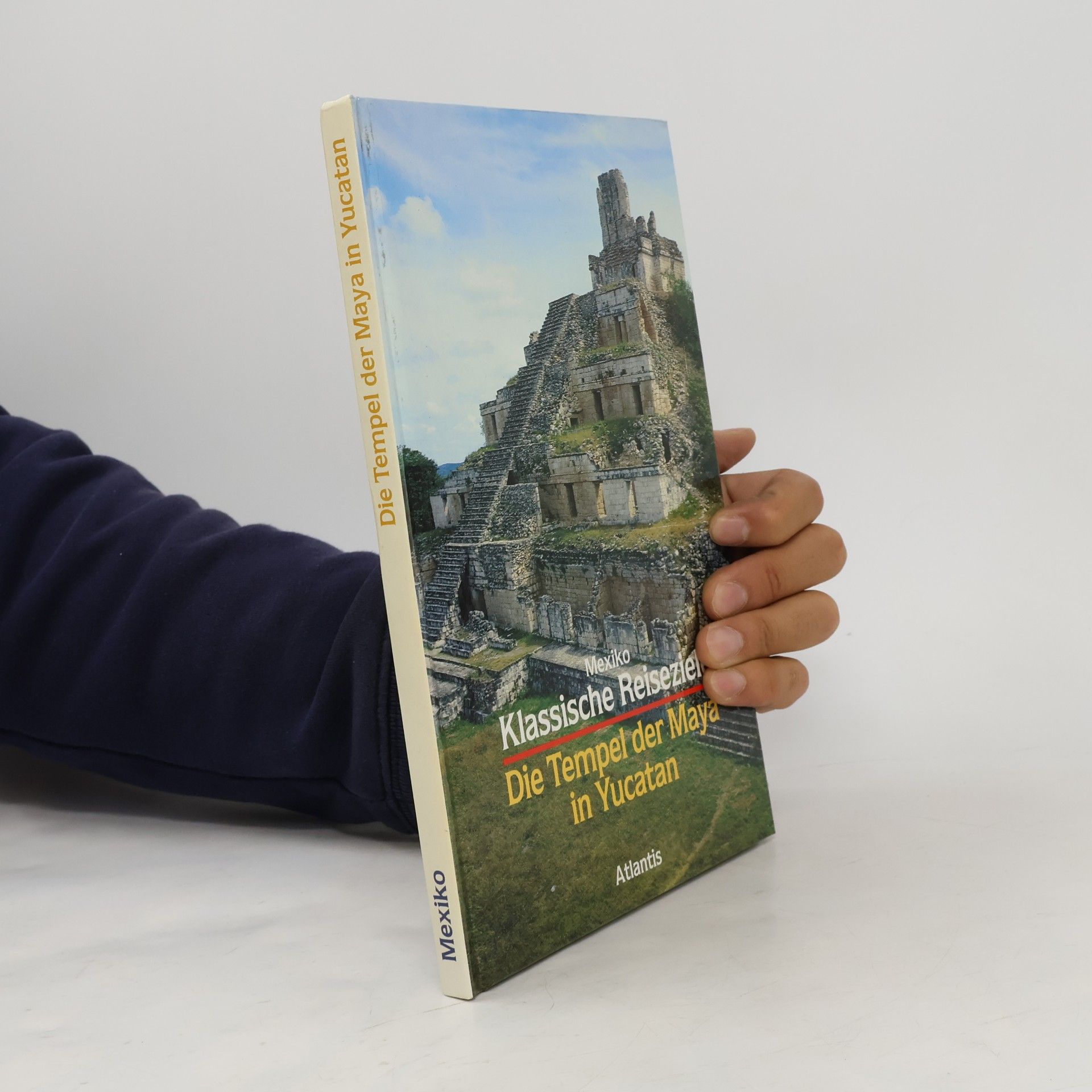 Mario Sartor Ceciliot Die Tempel der Maya in Yucatan