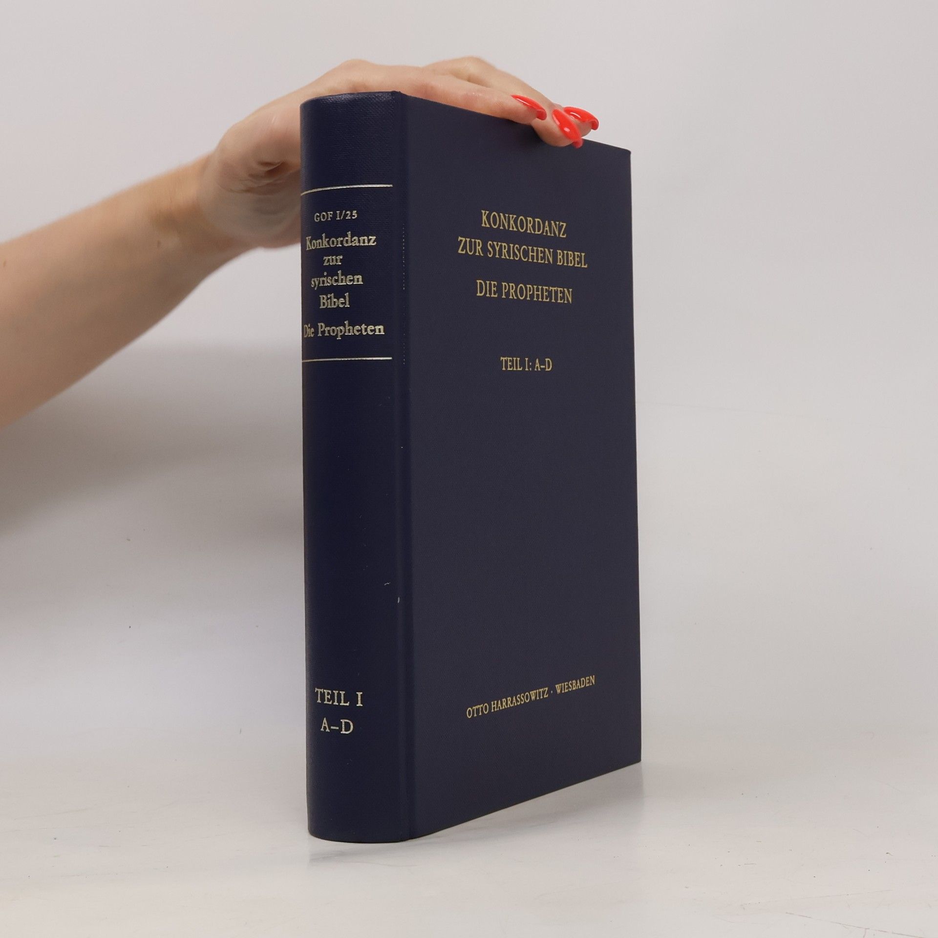 Werner Strothmann Göttinger Orientforschungen, I. Reihe: Syriaca - 1: Konkordanz zur syrischen Bibel, Die Propheten