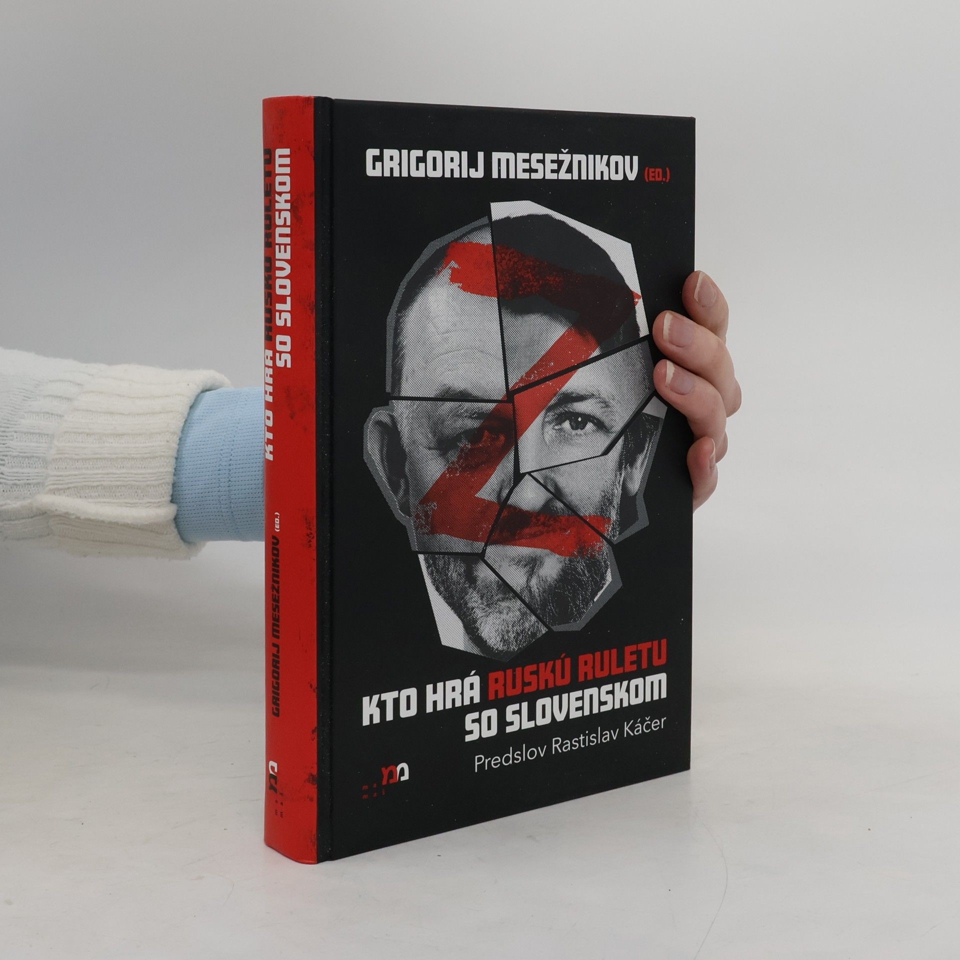 Kto hrá ruskú ruletu so Slovenskom