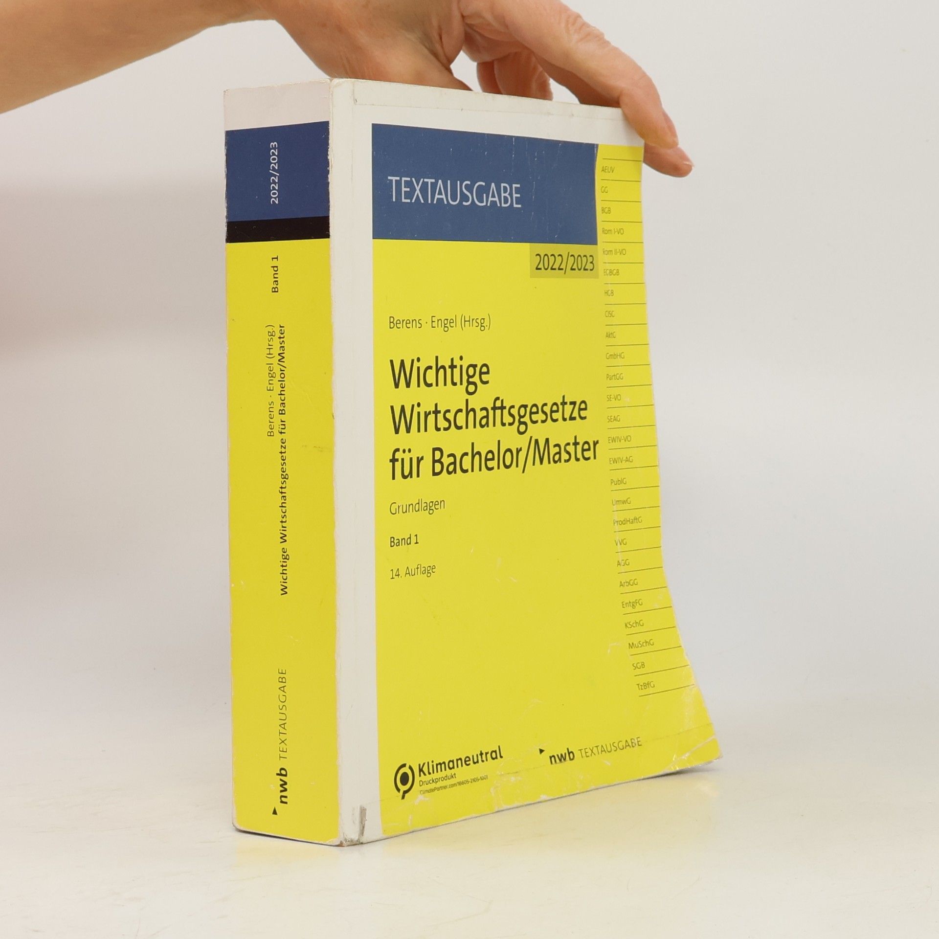 Holger Berens Wichtige Wirtschaftsgesetze für Bachelor/Master