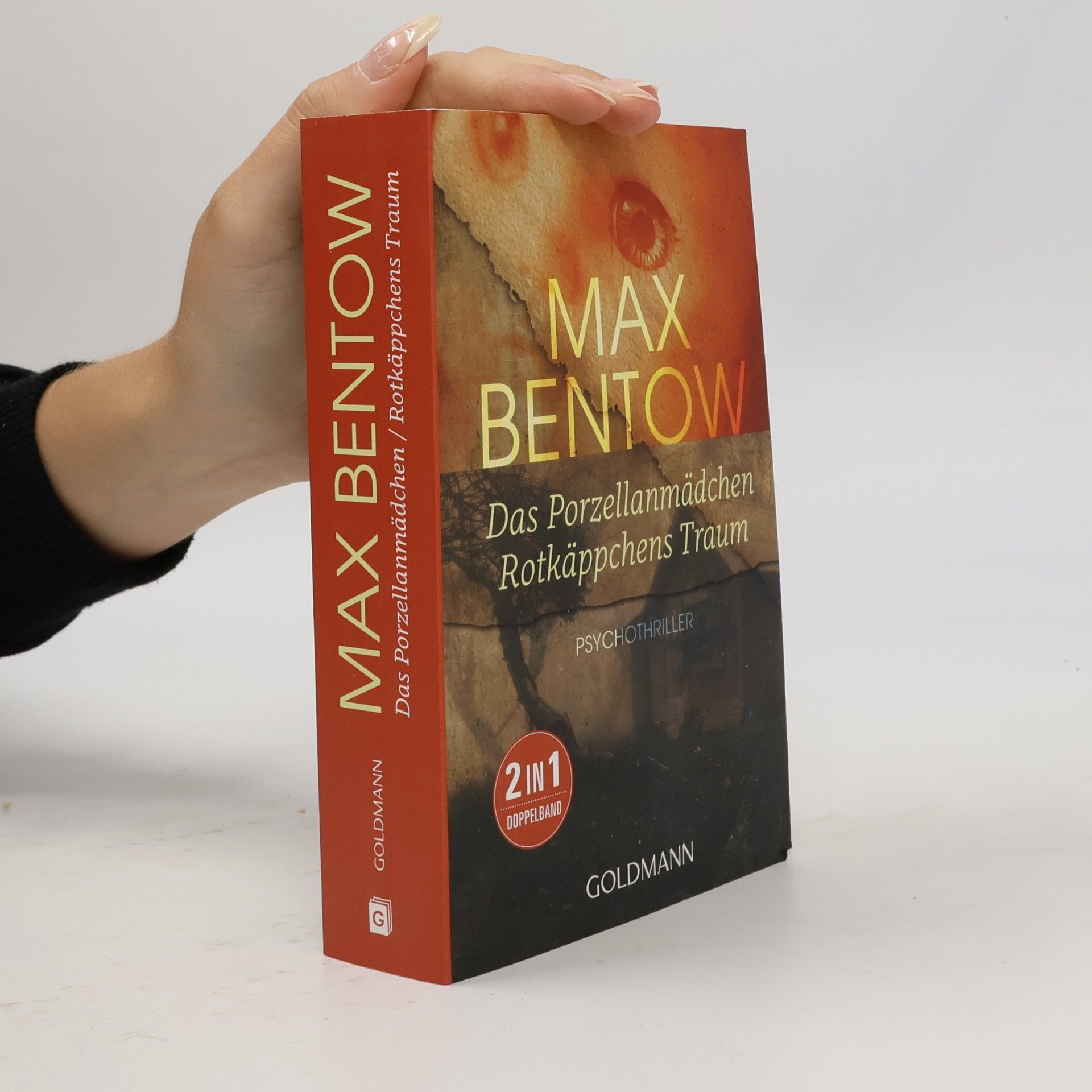 Max Bentow Das Porzellanmädchen. Rotkäppchens Traum