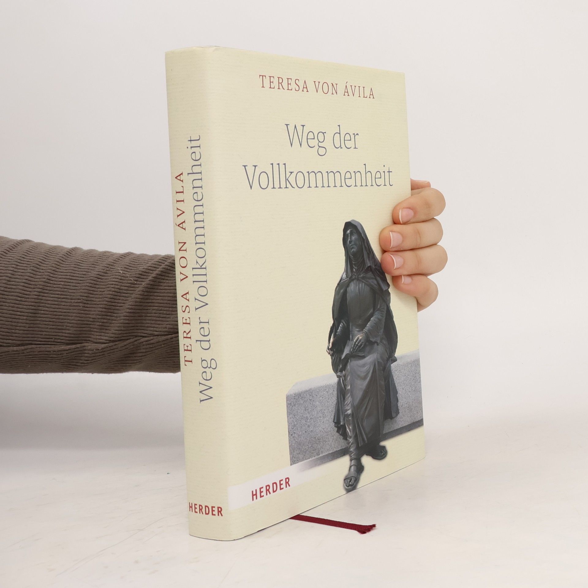 Svatá Terezie z. Avily Weg der Vollkommenheit