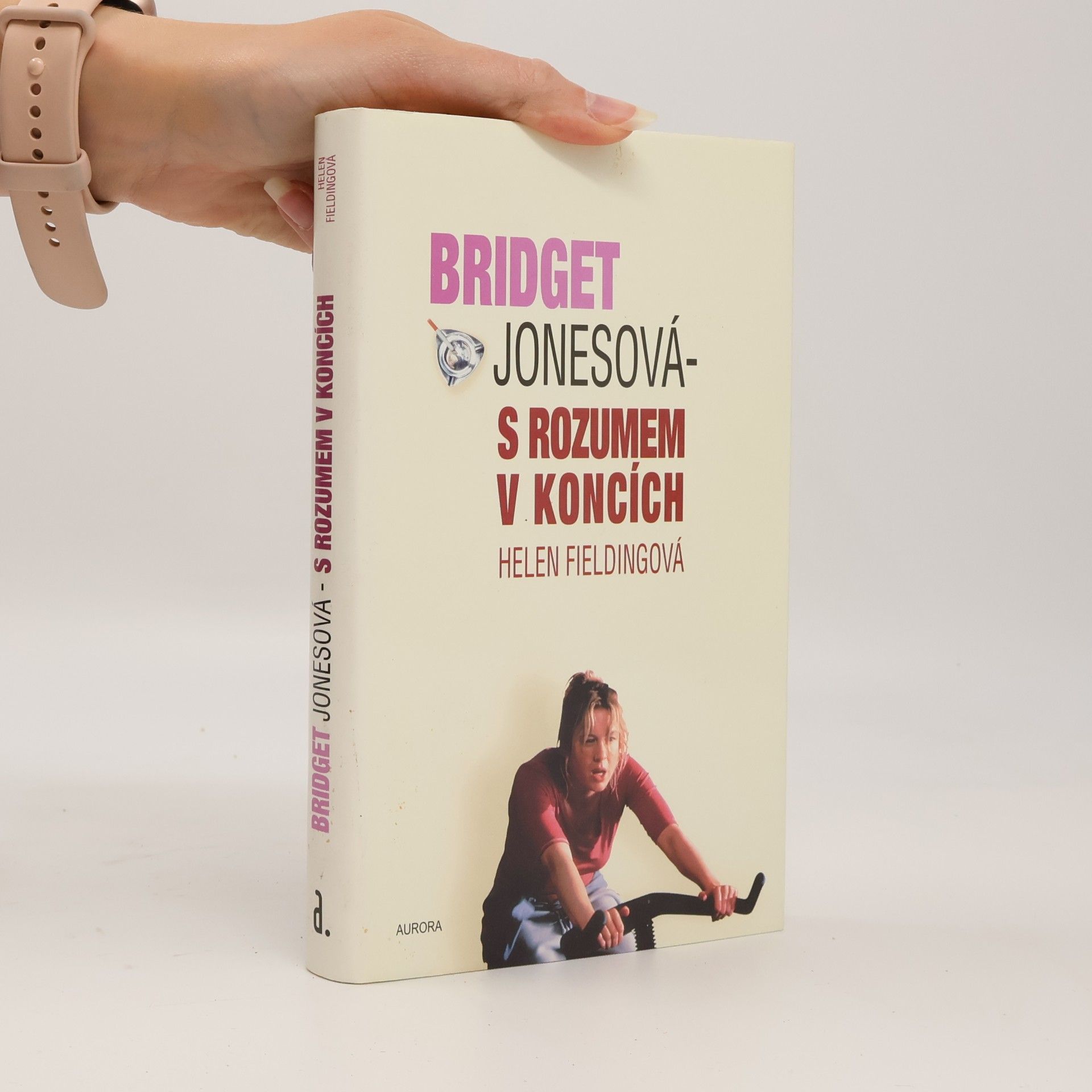 Helen Fielding Bridget Jonesová. S rozumem v koncích