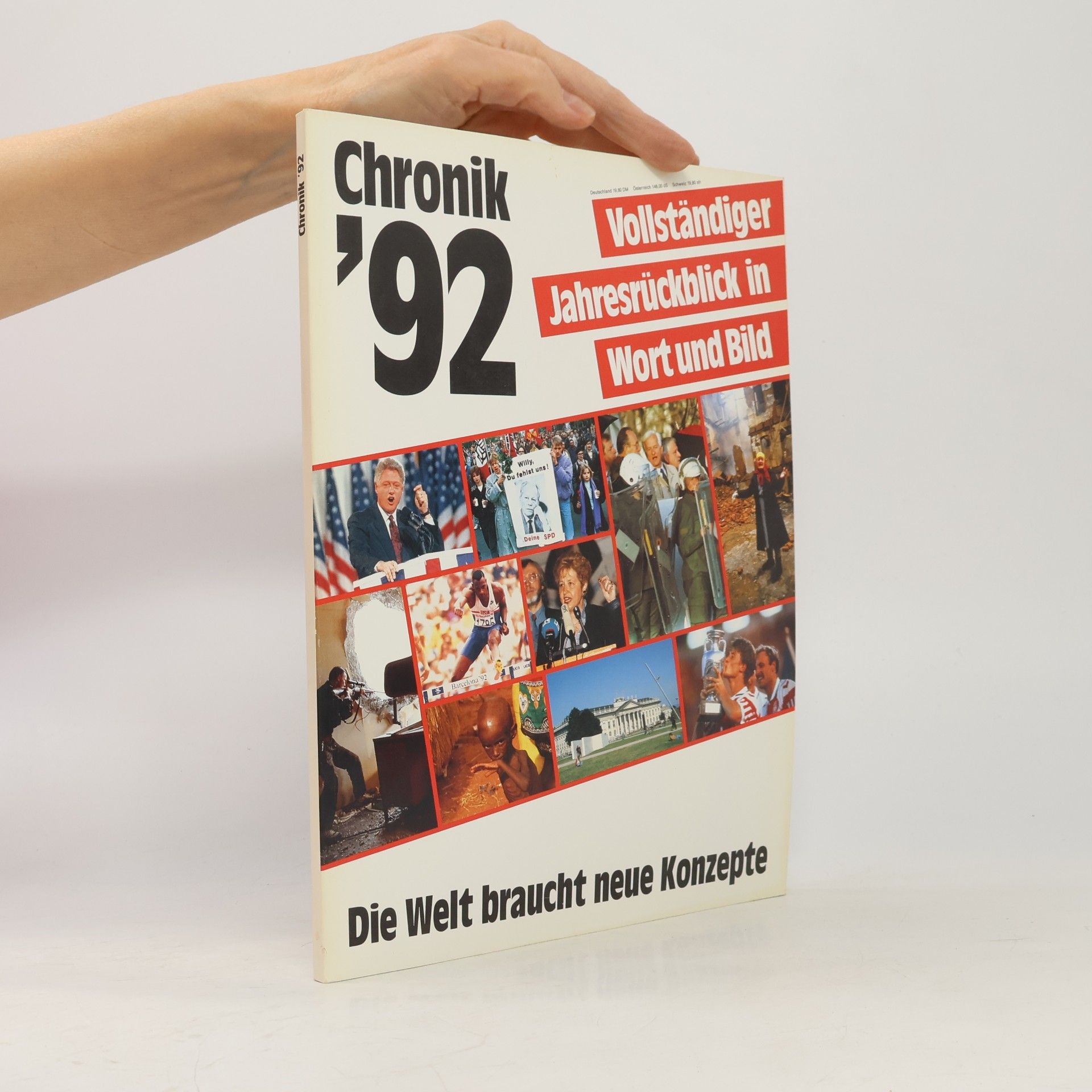 Autorenkollektiv Chronik '92. Die Welt braucht neue Konzepte