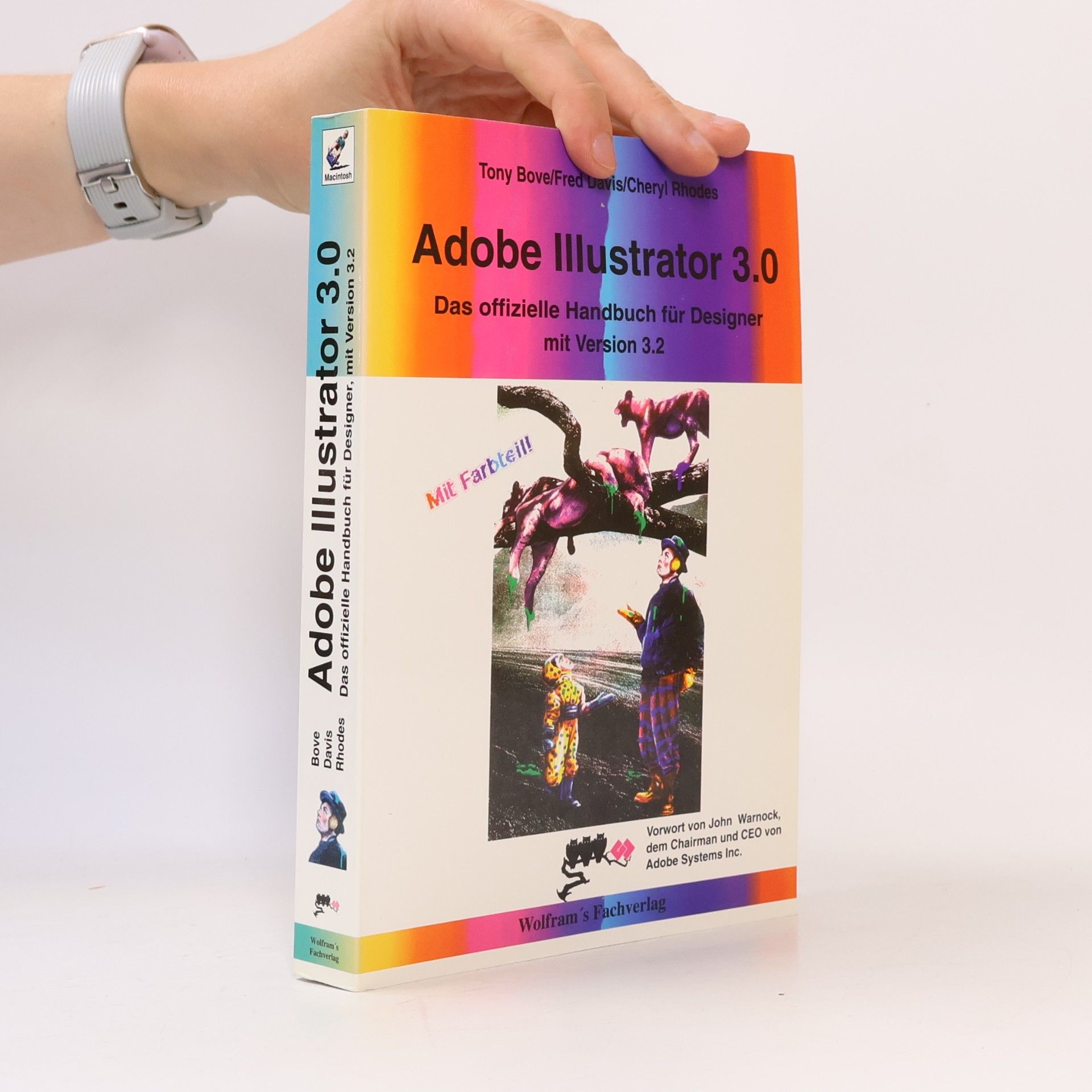 Adobe Illustrator 3.0. Das offizielle Handbuch für Designer mit Version 3.2 Mit Farbteil!