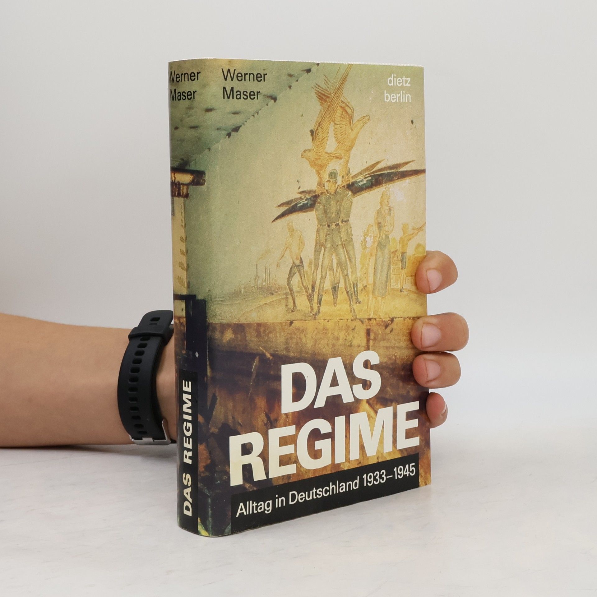 Werner Maser Das Regime