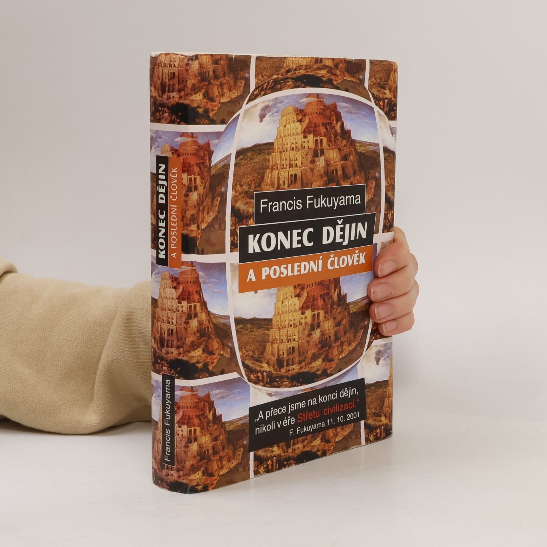 Francis Fukuyama Konec dějin a poslední člověk
