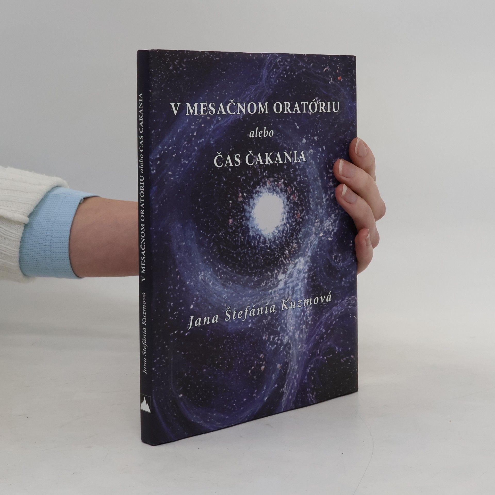 Jana Kuzmová V mesačnom oratóriu alebo Čas čakania