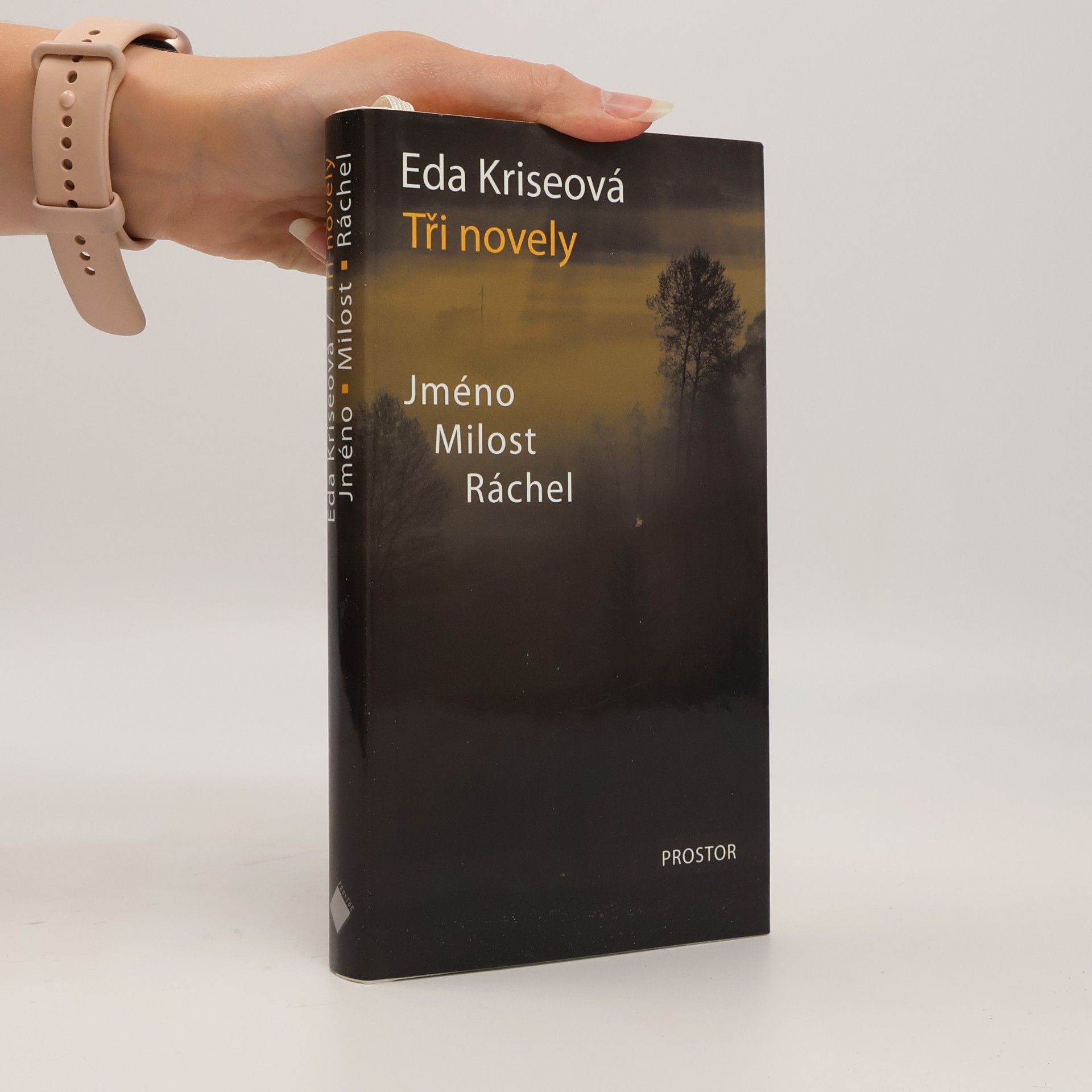 Eda Kriseová Tři novely. Jméno, Milost, Ráchel