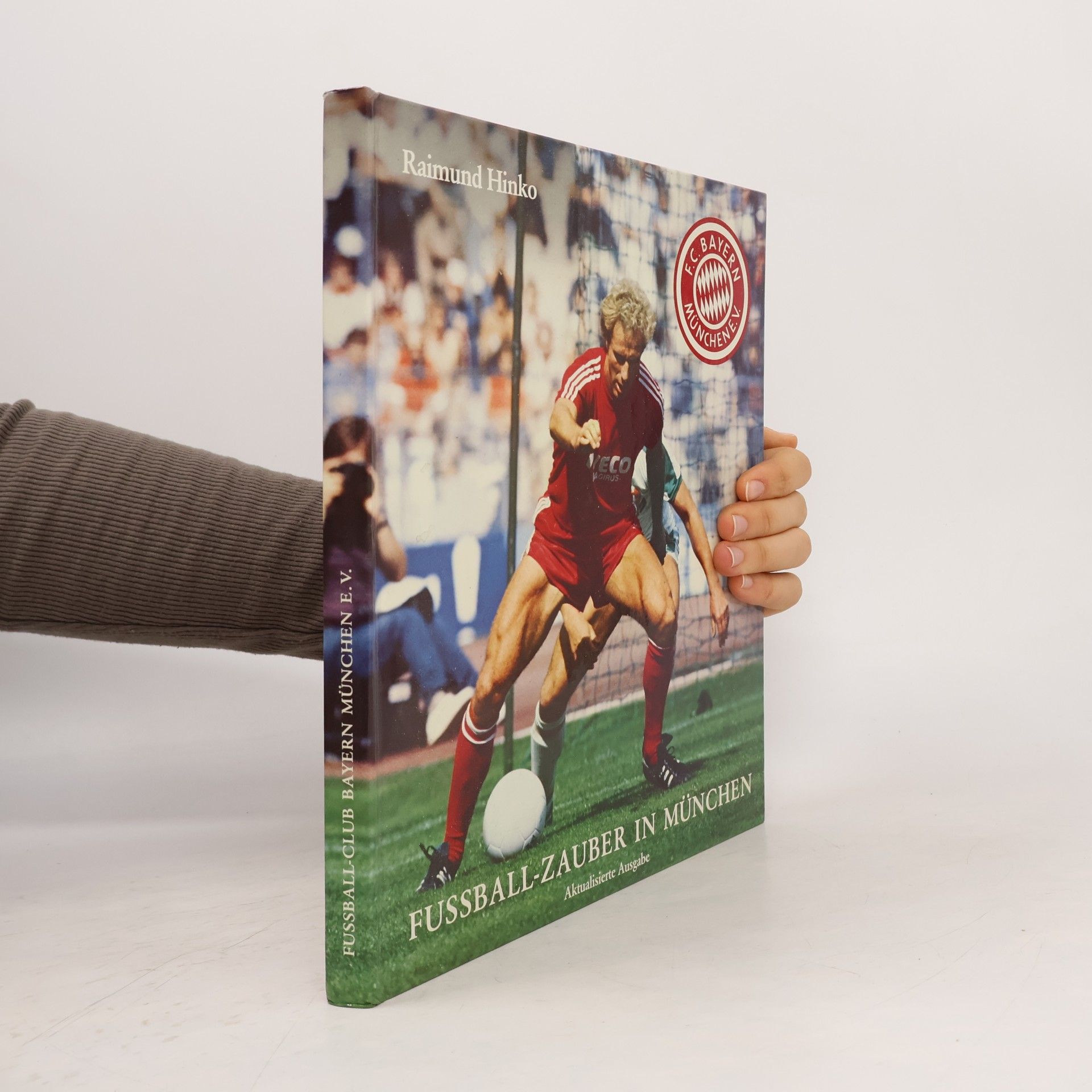 FUSSBALL-ZAUBER IN MÜNCHEN