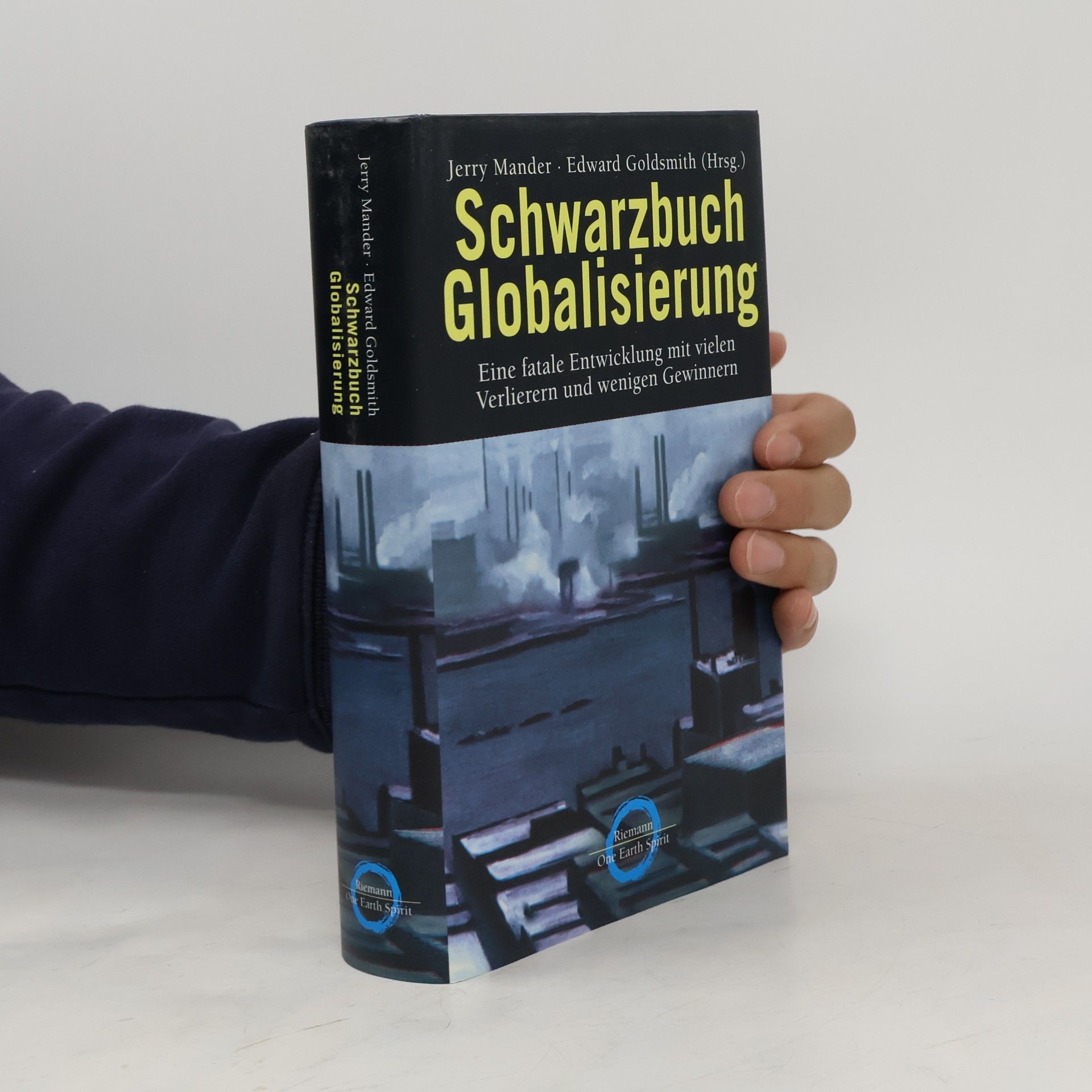 Jerry Mander Schwarzbuch Globalisierung