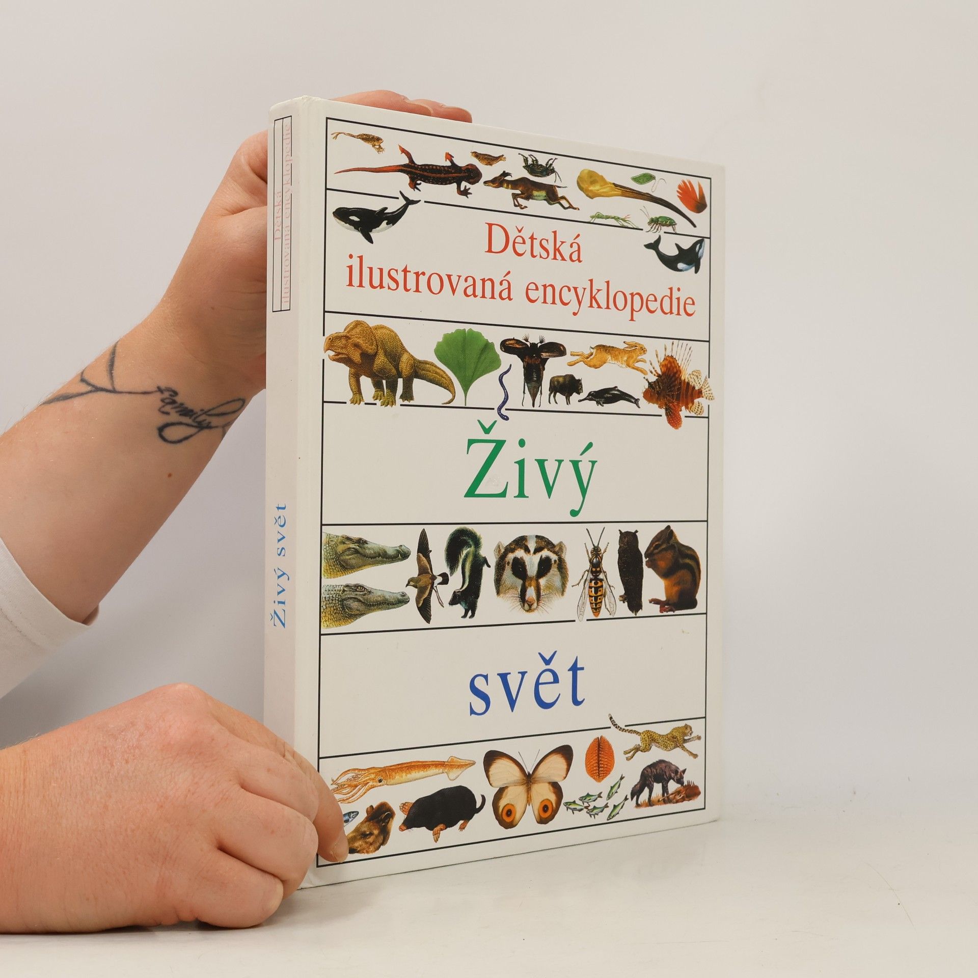 Jana Bednářová Dětská ilustrovaná encyklopedie II. Živý svět