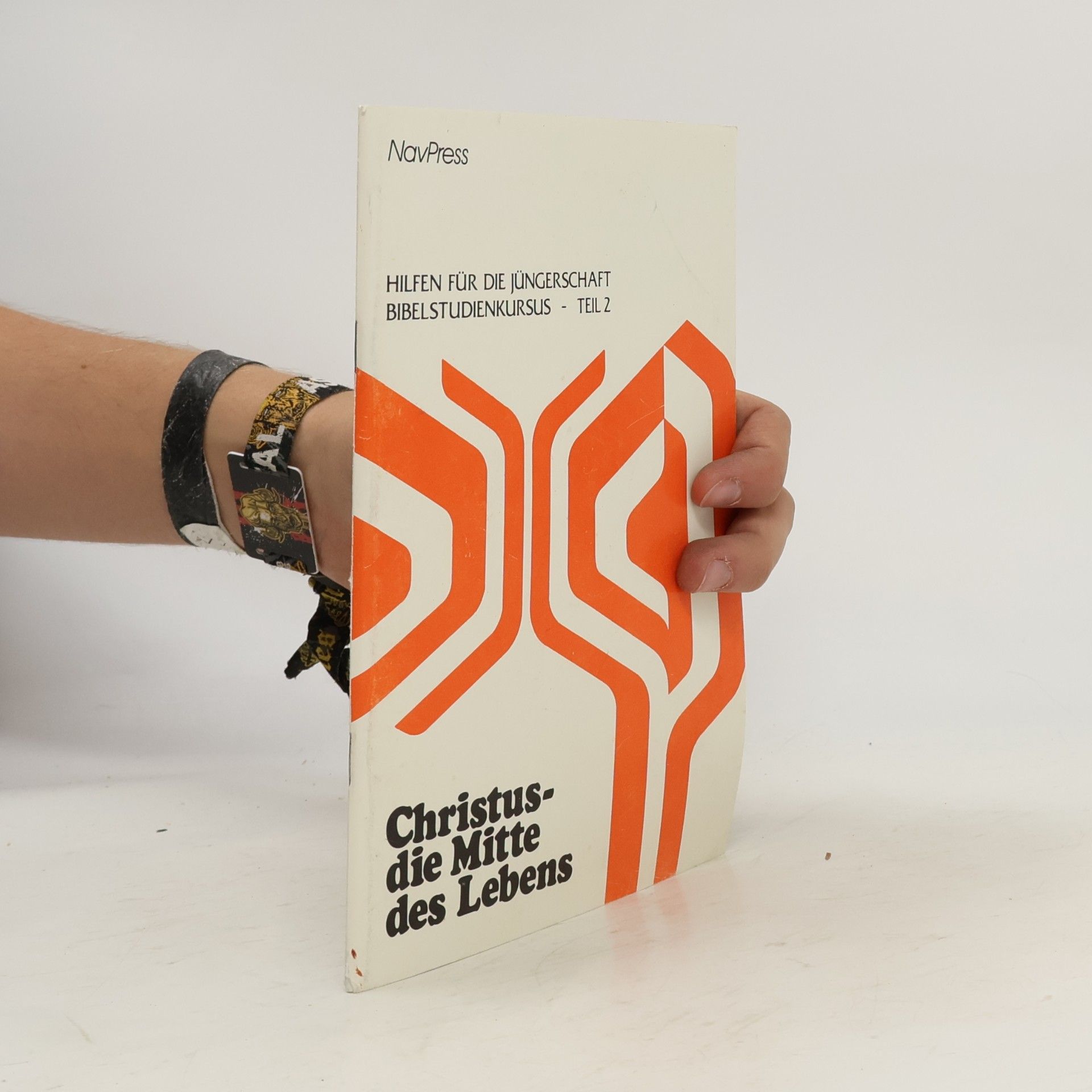 Autorenkollektiv Christus - die Mitte des Lebens