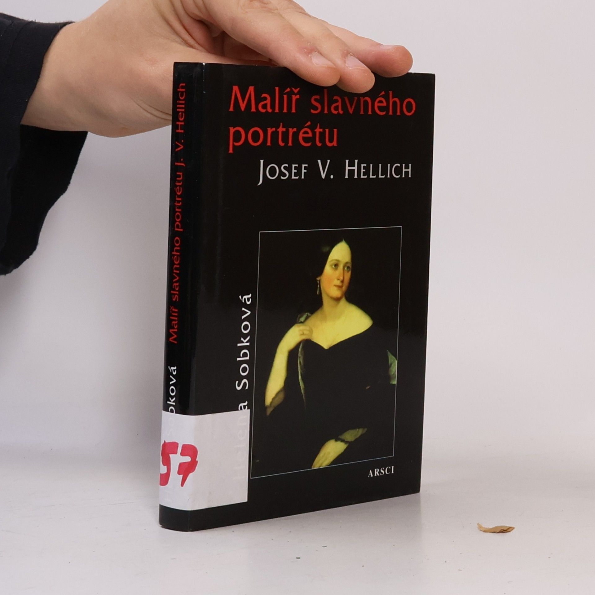 Helena Sobková Malíř slavného portrétu Josef V. Hellich