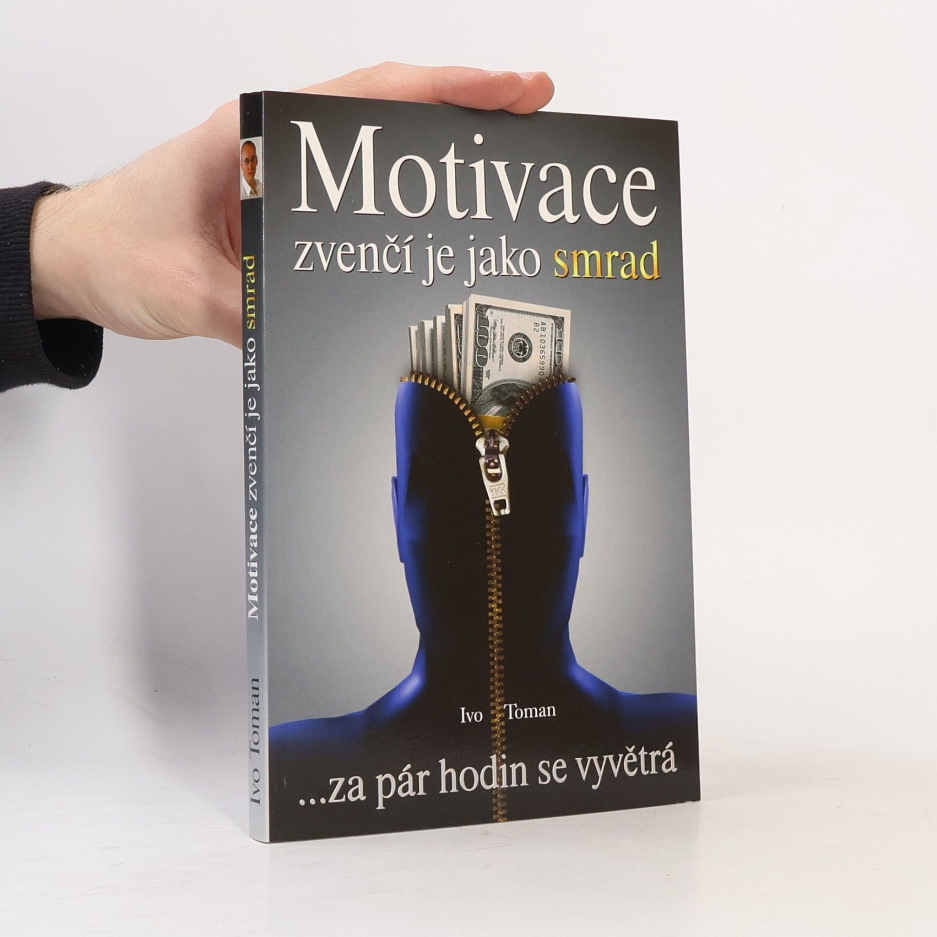 Motivace zvenčí je jako smrad