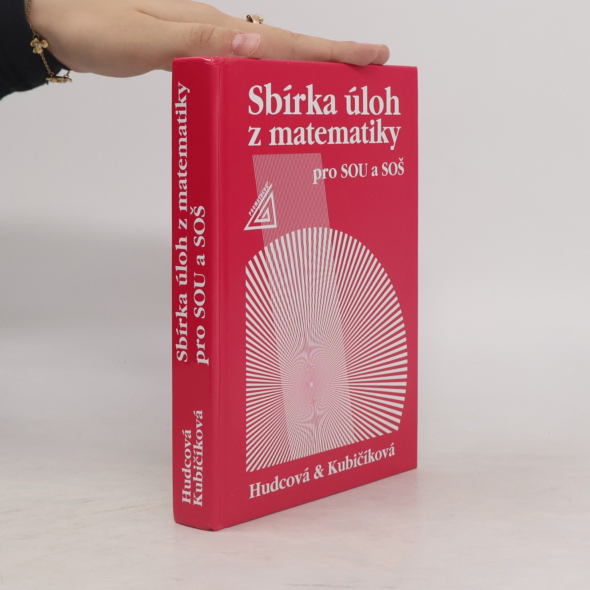 Milada Hudcová Sbírka úloh z matematiky pro SOU a SOŠ