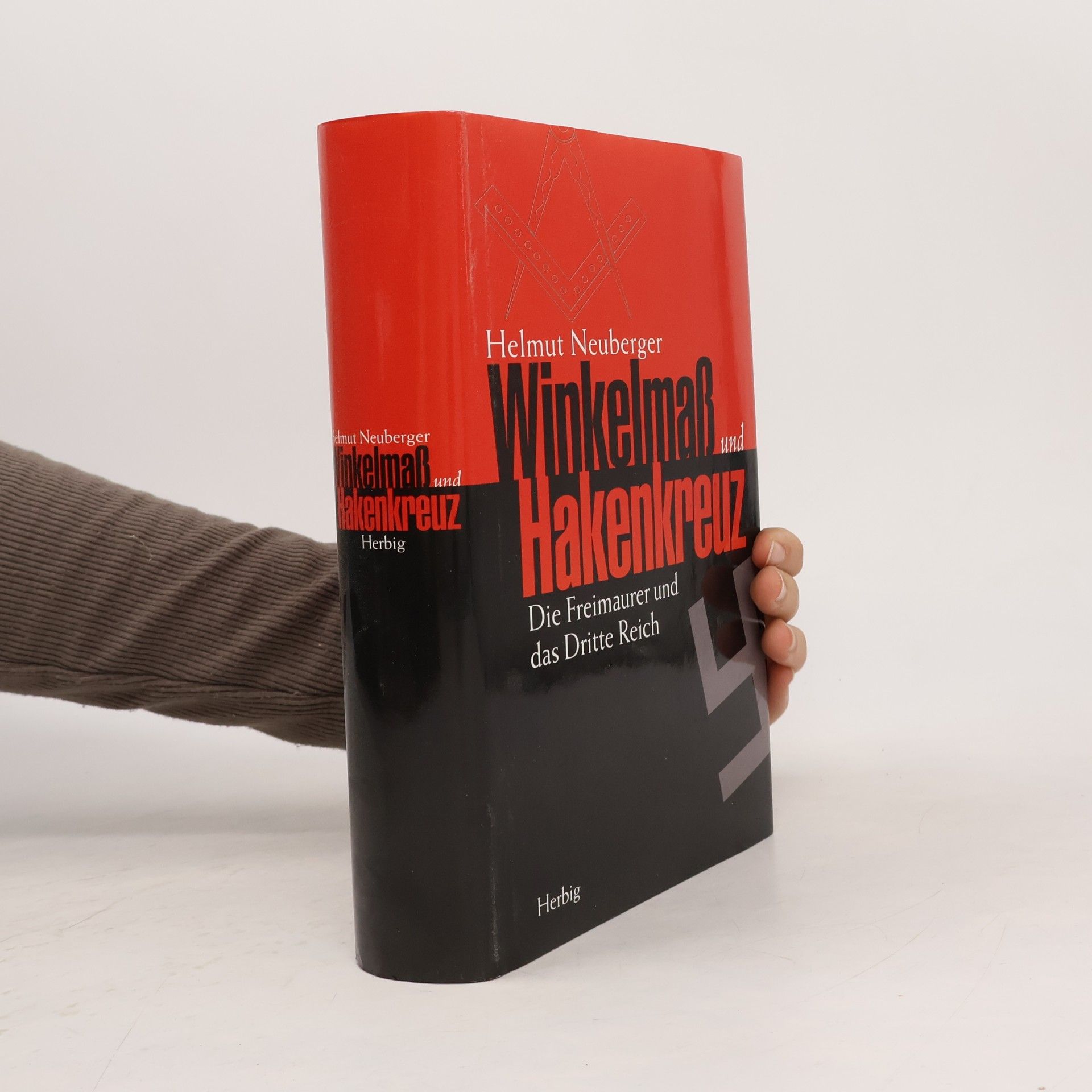Helmut Neuberger Winkelmaß und Hakenkreuz