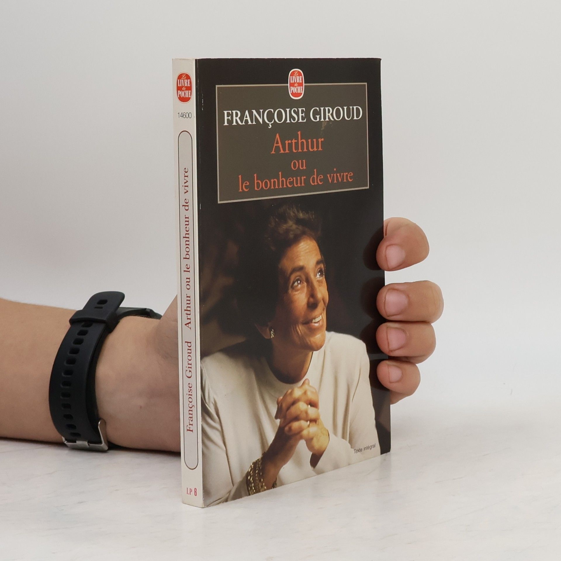Lea France Gourdji Le Livre de Poche - 14800: Arthur ou le bonheur de vivre