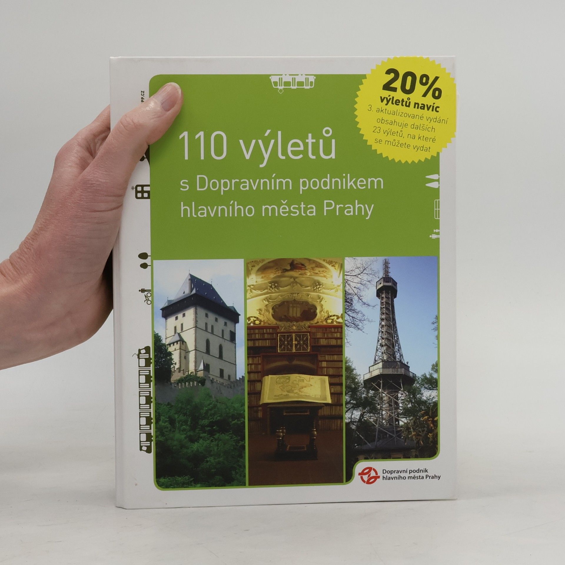 Autorenkollektiv 110 výletů s Dopravním podnikem hlavního města Prahy