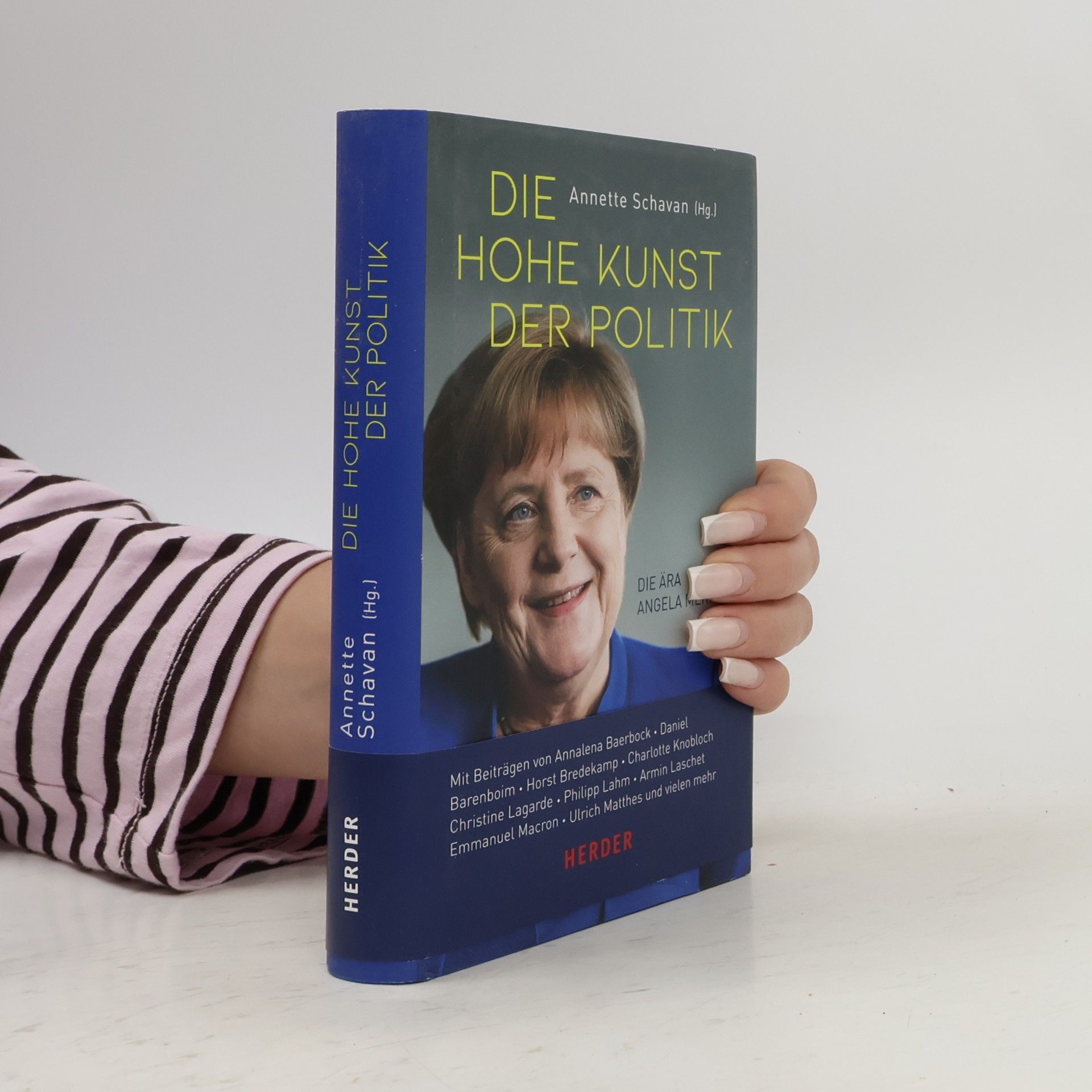Annette Schavan Die hohe Kunst der Politik: Die Ära Angela Merkel