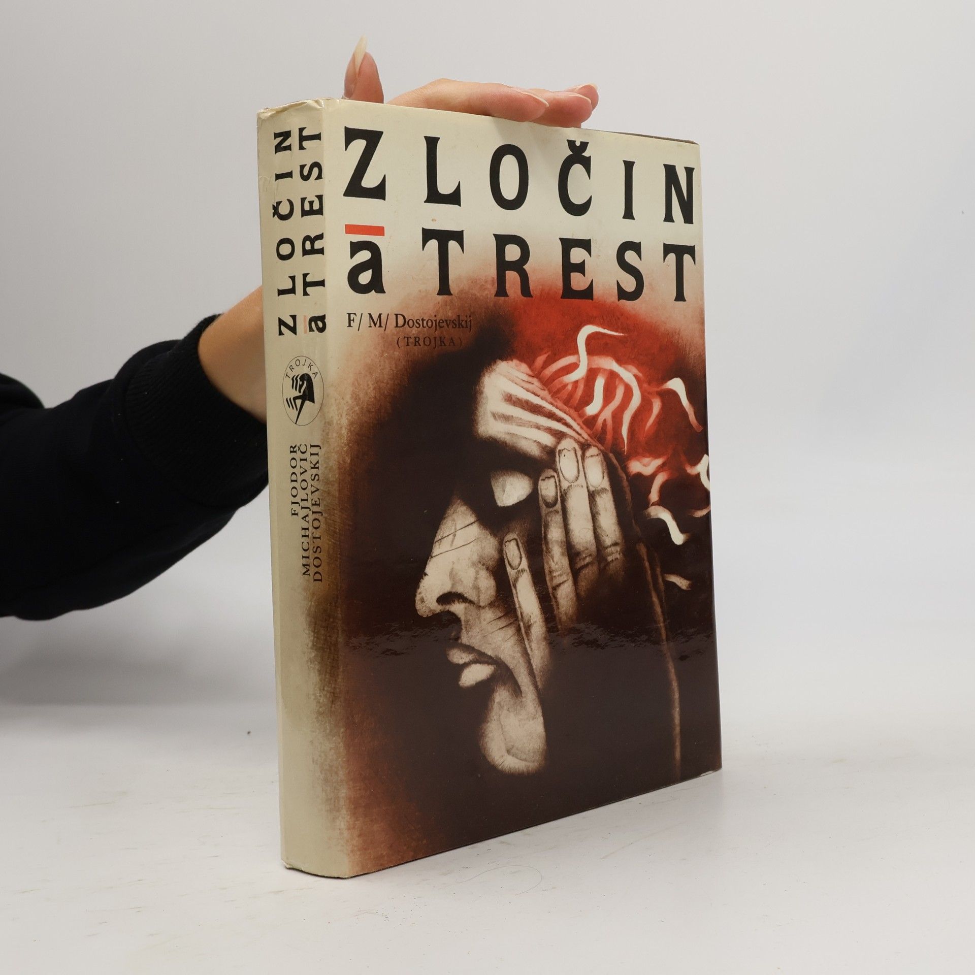 Fjodor Michajlovič Dostojevskij Zločin a trest