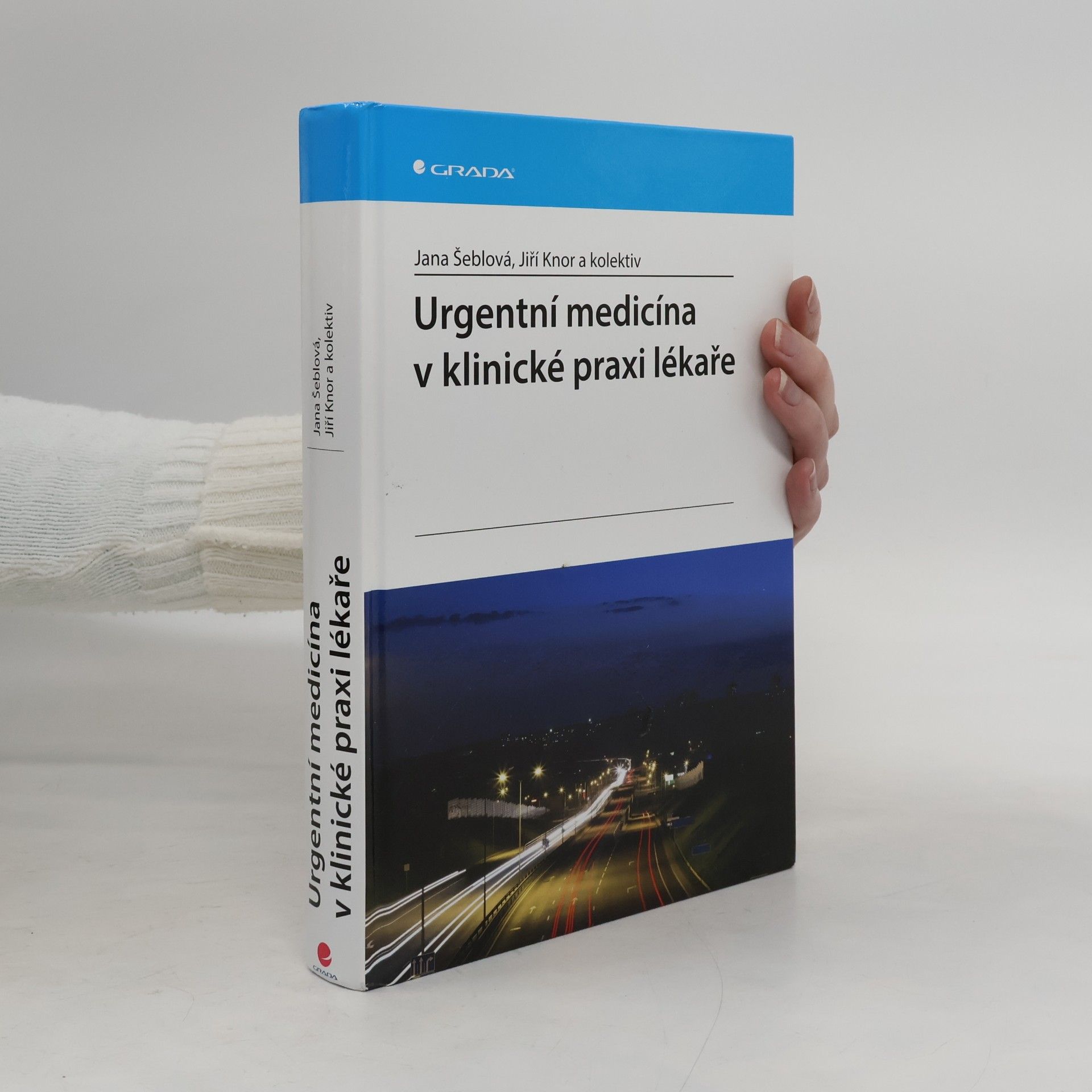 Jiří Knor Urgentní medicína v klinické praxi lékaře