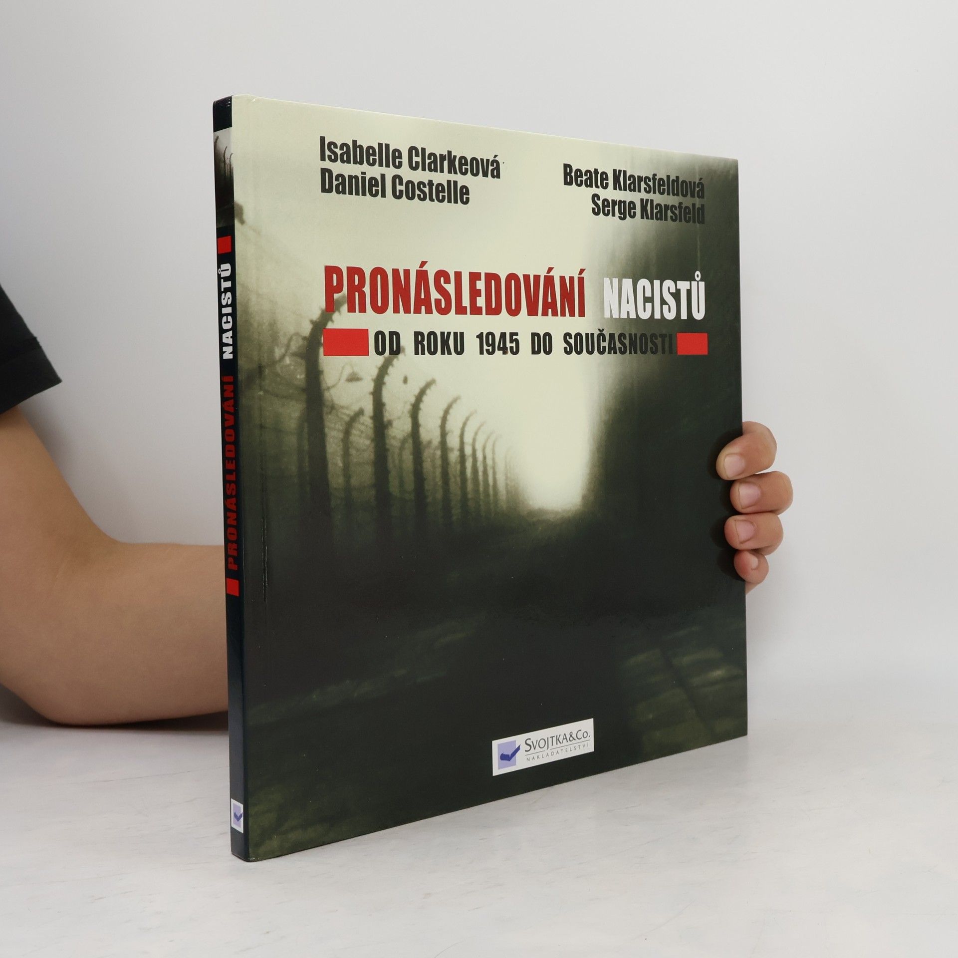 Pronásledování nacistů - Od roku 1945 do současnosti