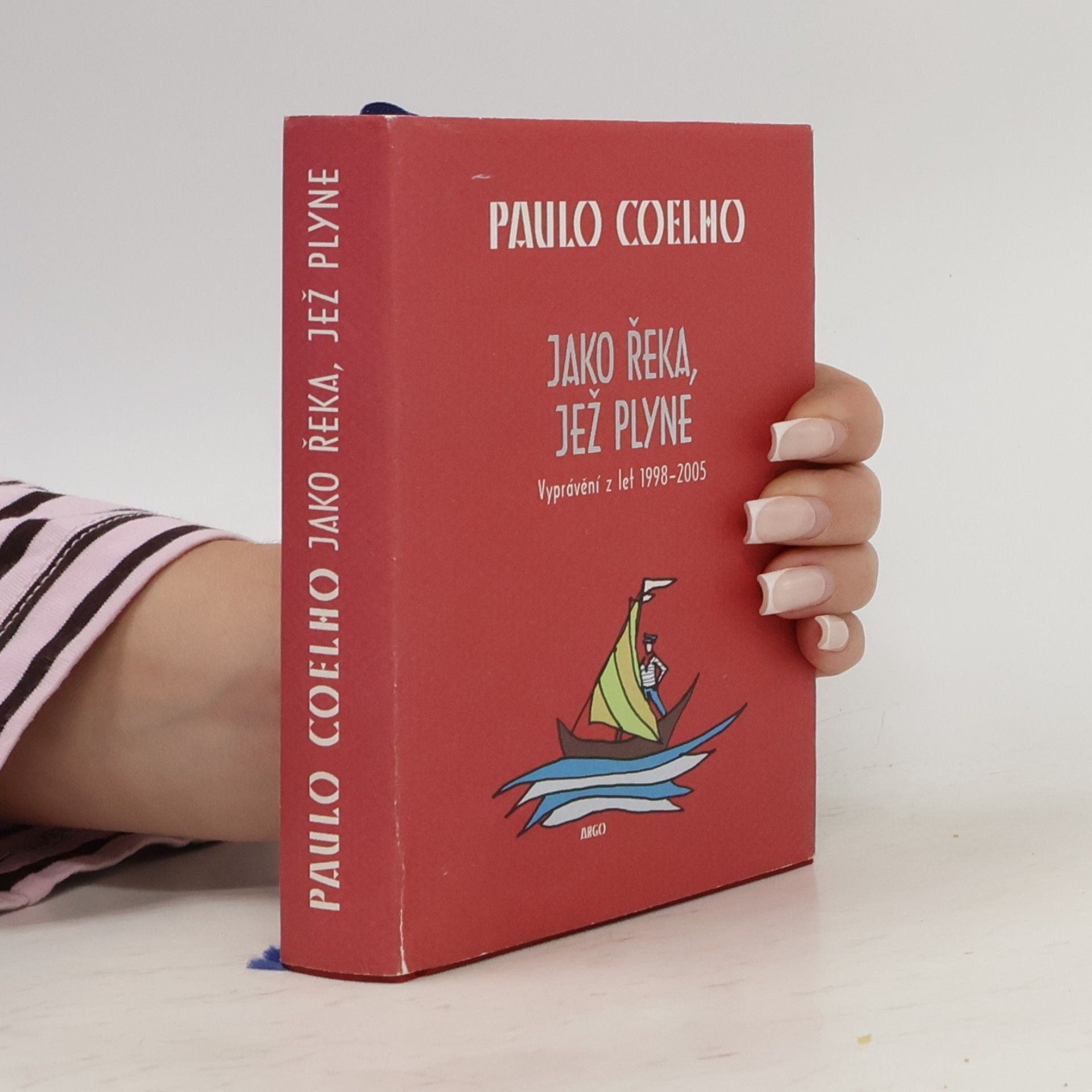 Paulo Coelho Jako řeka, jež plyne. Vyprávění z let 1998-2005
