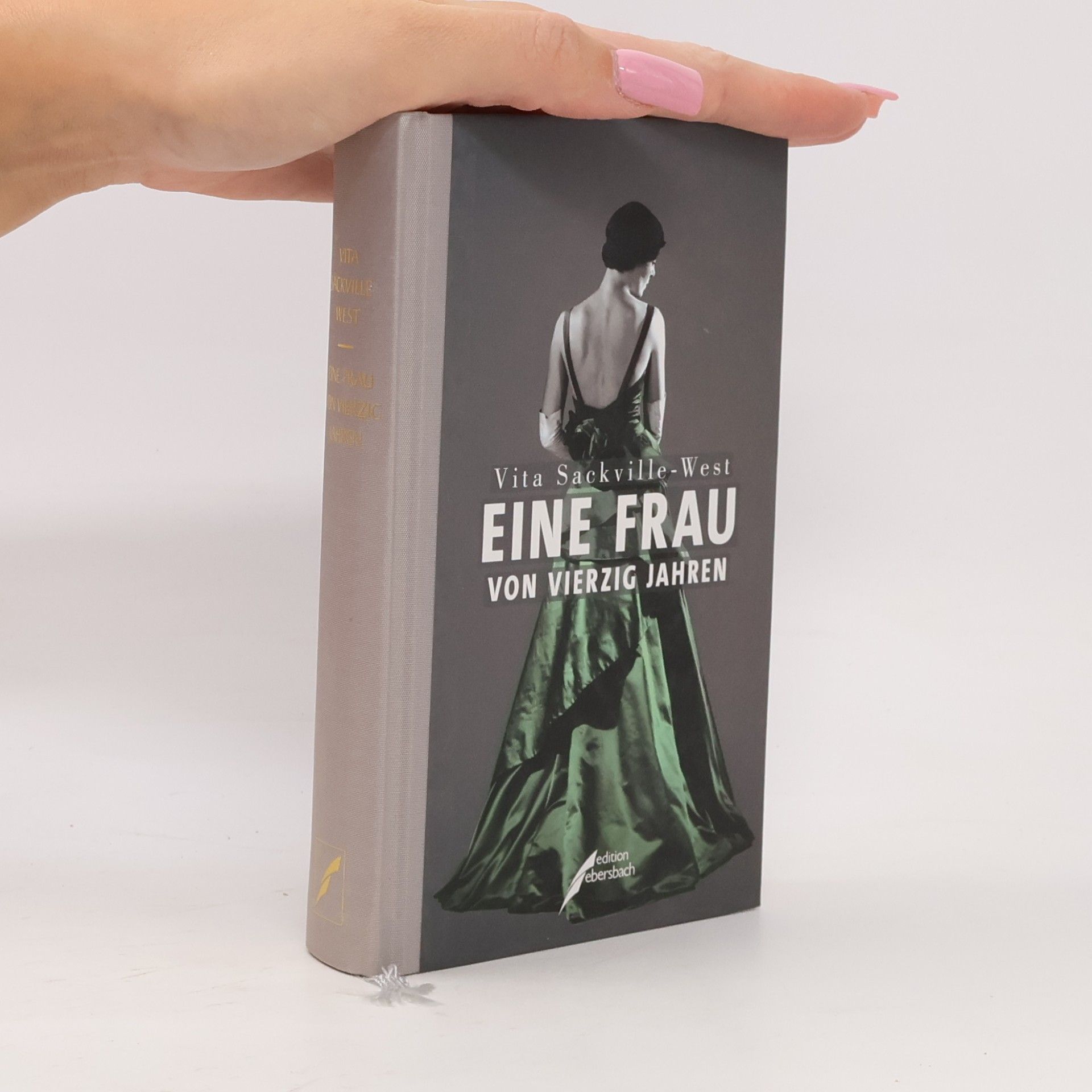 Vita Sackville-West Eine Frau von vierzig Jahren