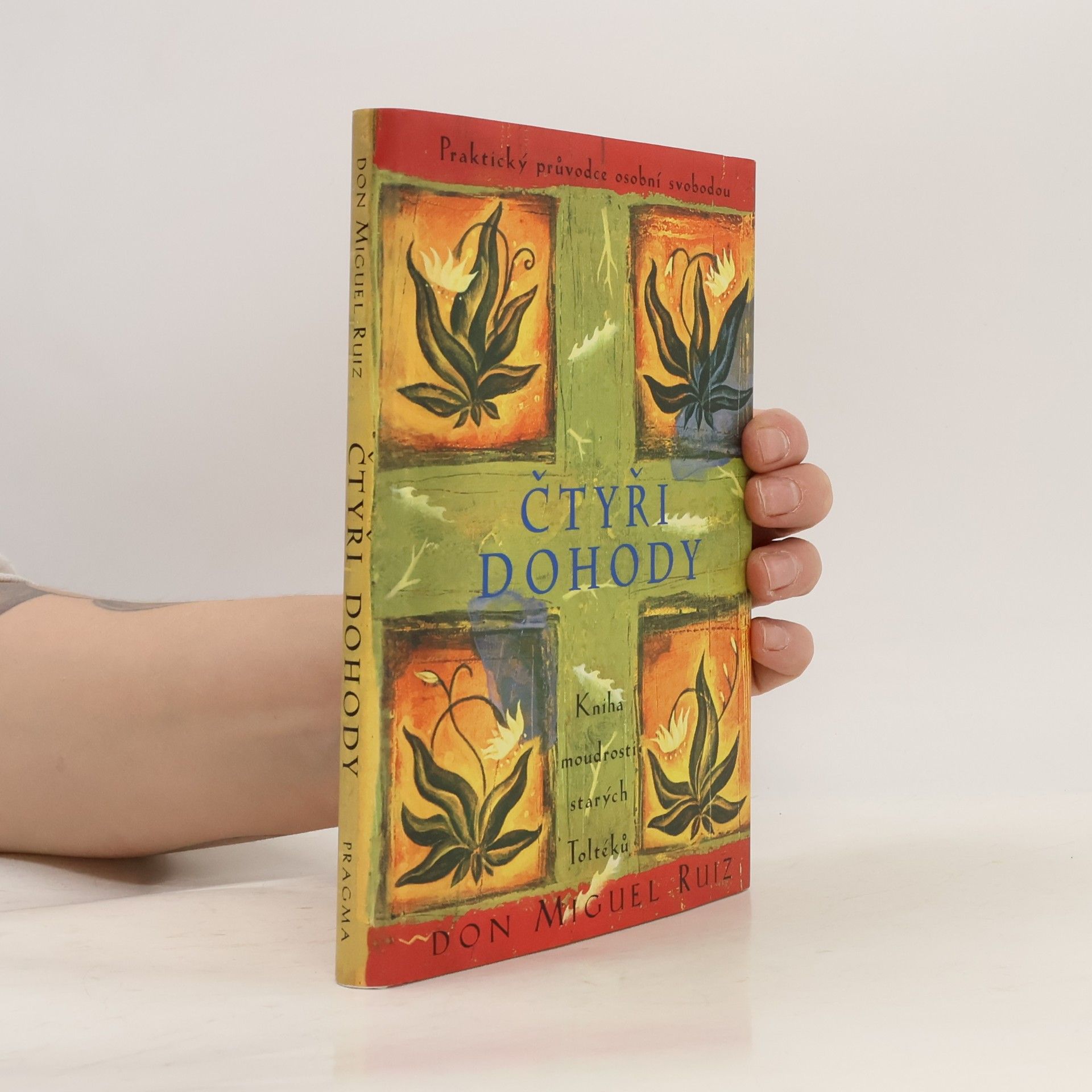 Don Miguel Ruiz Čtyři dohody