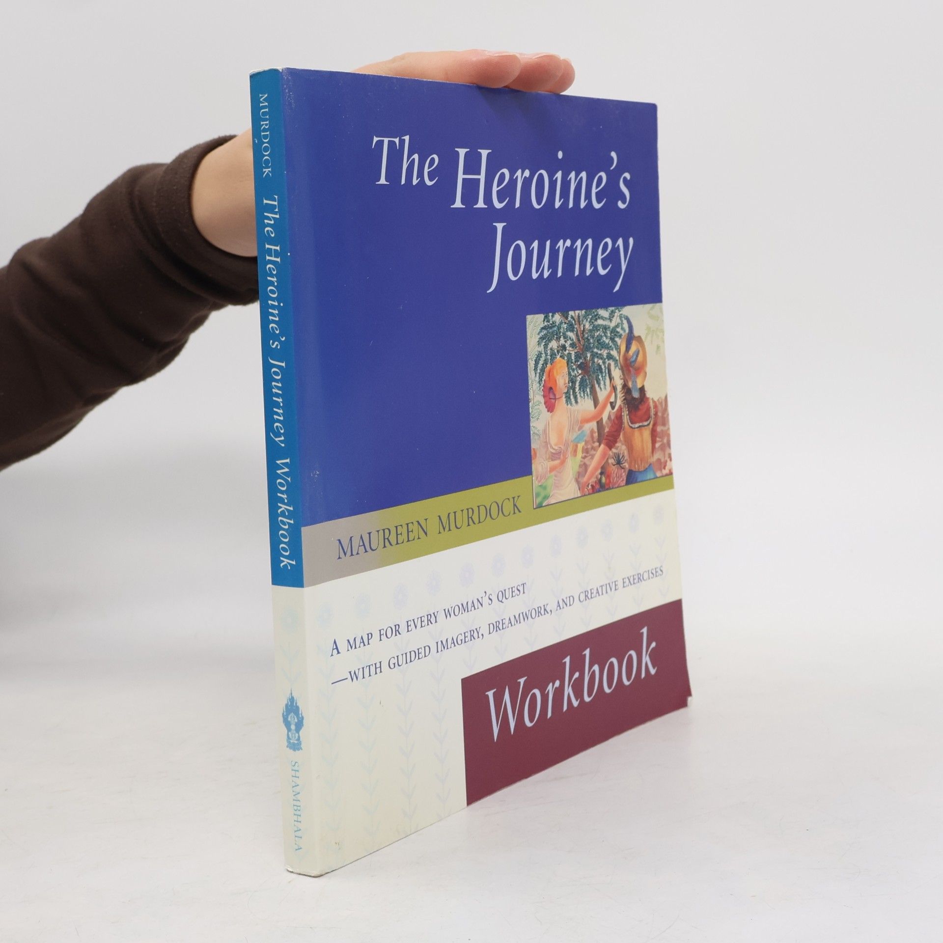 Maureen Murdock The Heroine's Journey Workbook