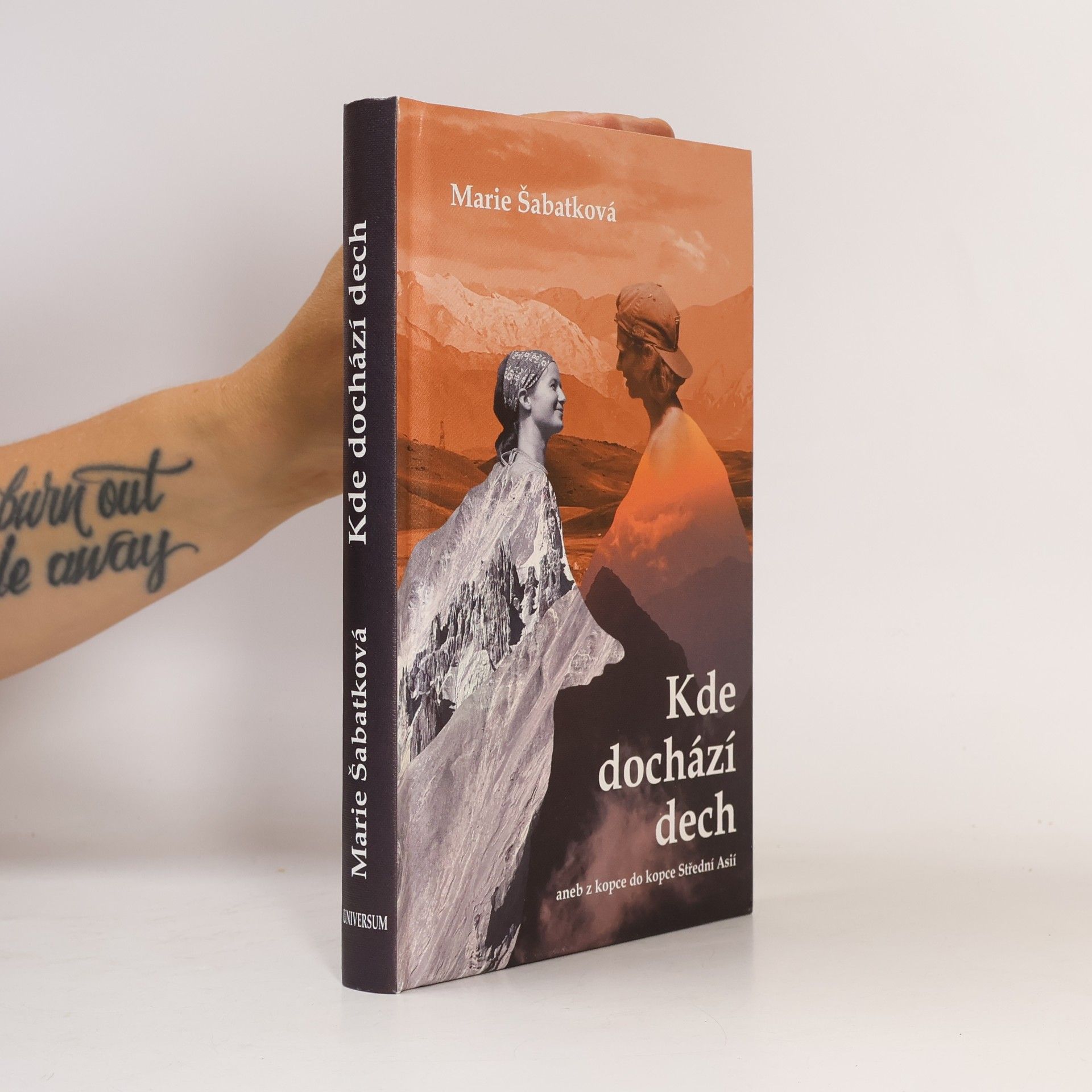 Marie Šabatková Kde dochází dech aneb z kopce do kopce Střední Asií