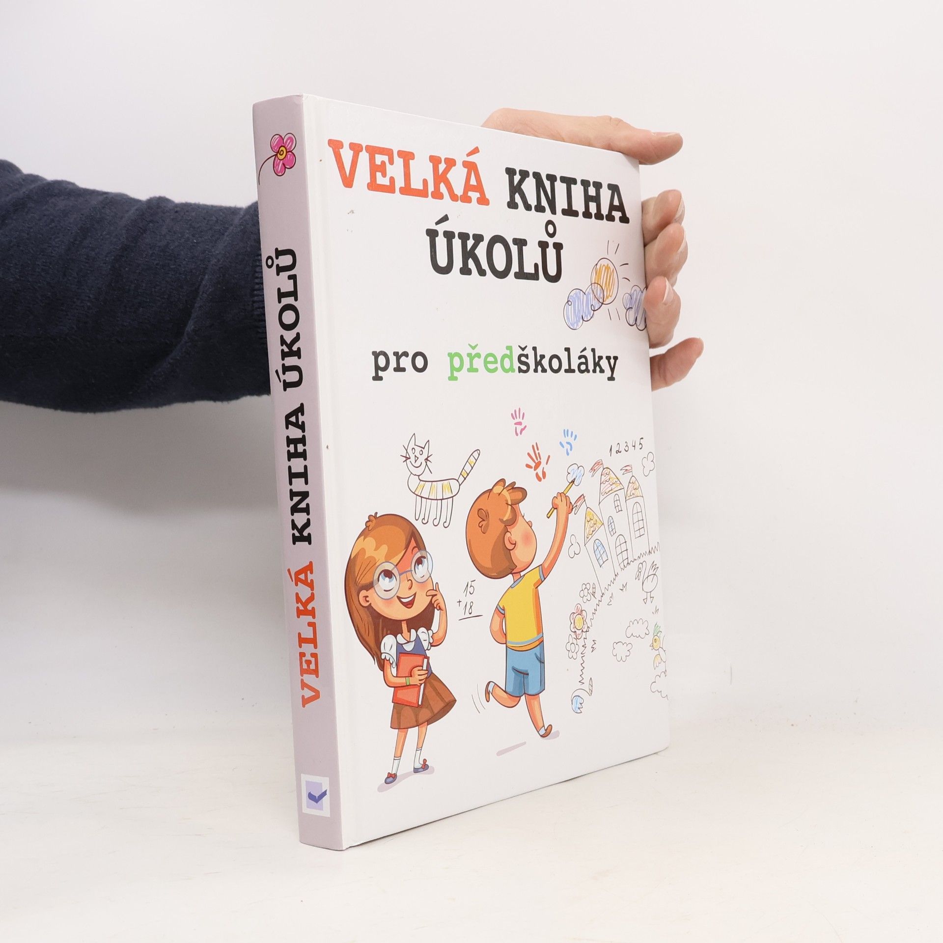 Kolektiv autorů Velká kniha úkolů pro předškoláky